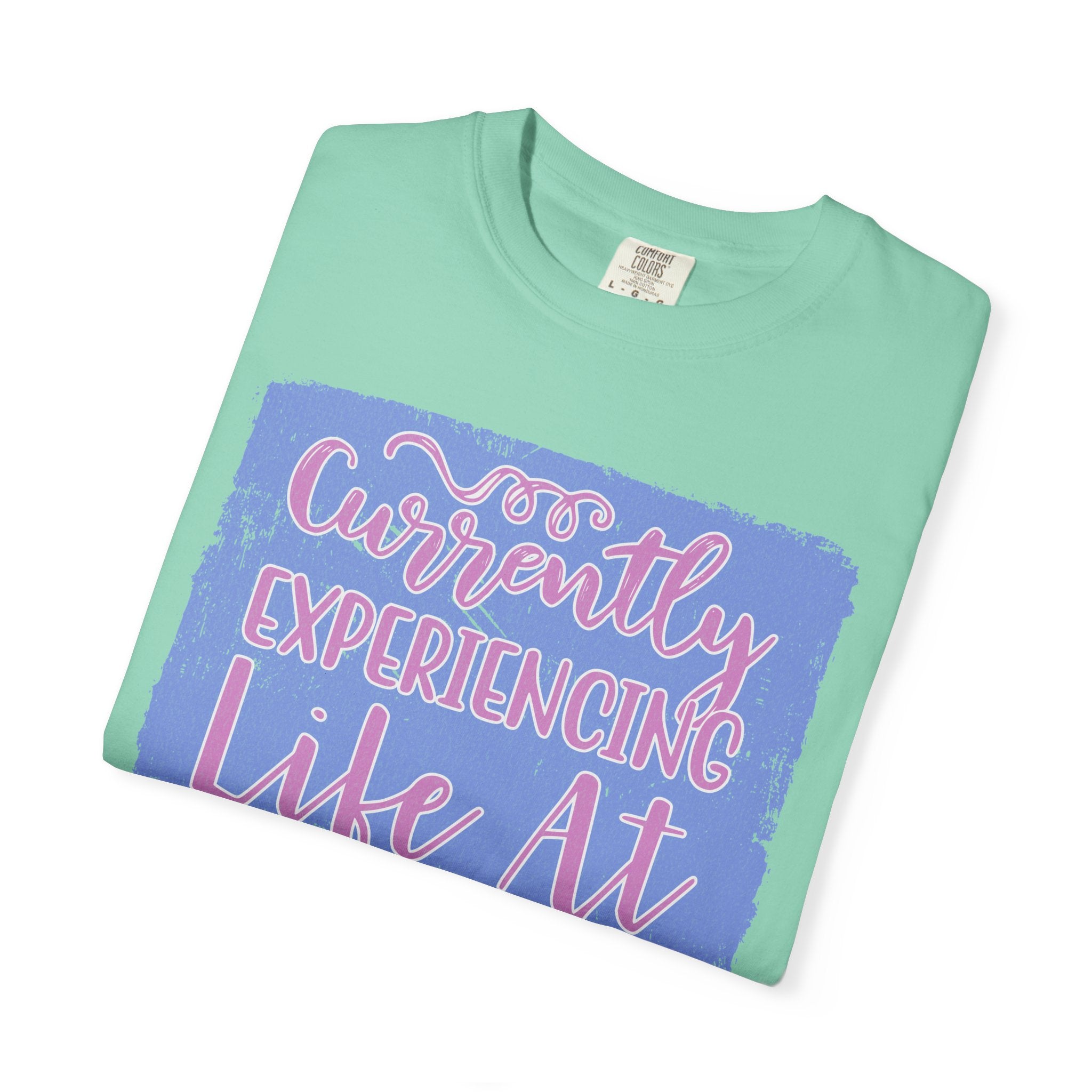 Textured T-Shirt — "Currently Experiencing Life at 15 WTS Per Hour" Retro Graphic Tee