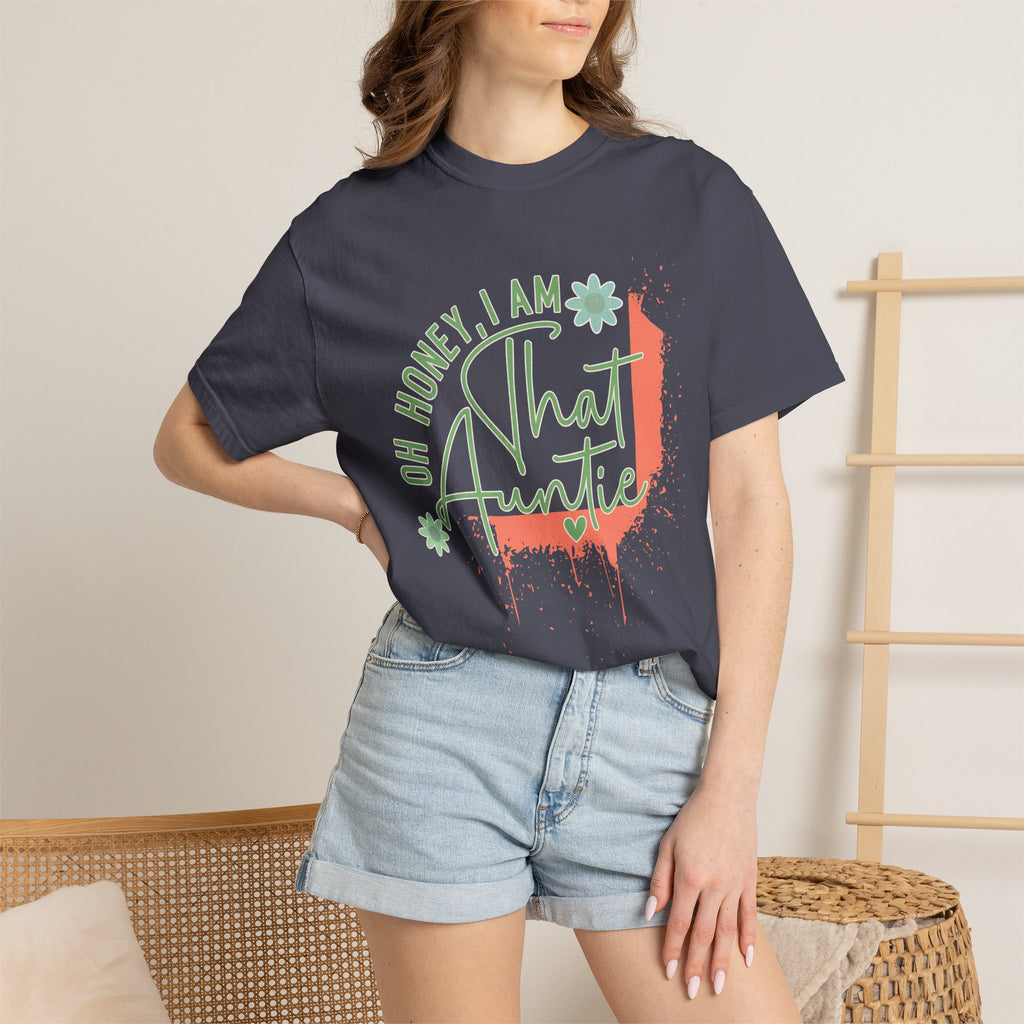 That Auntie Textured T-Shirt — "Oh Honey, I Am That Auntie" Graphic Tee