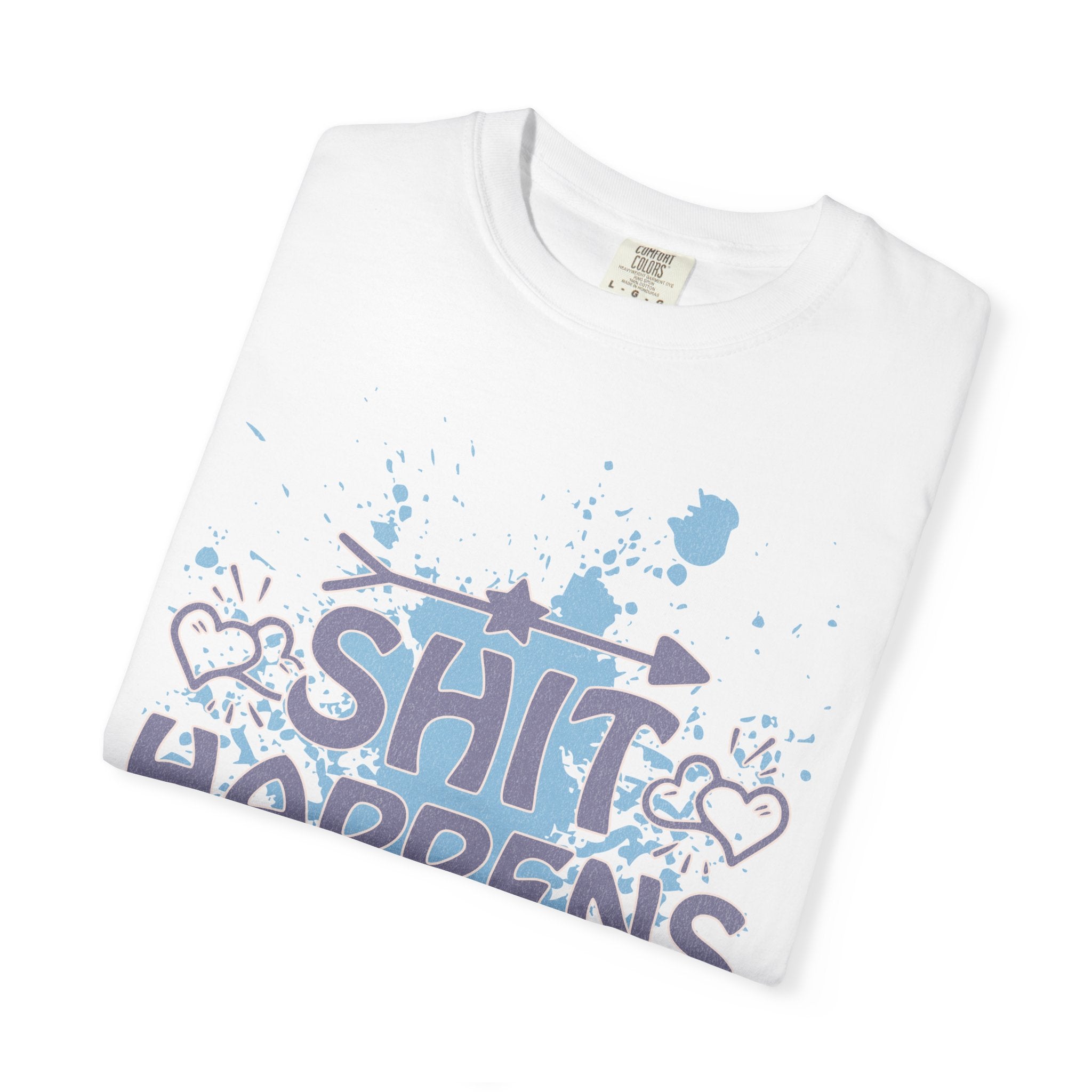 Shit Happens Graphic T-Shirt — Casual Humorous Tee with Splatter Design