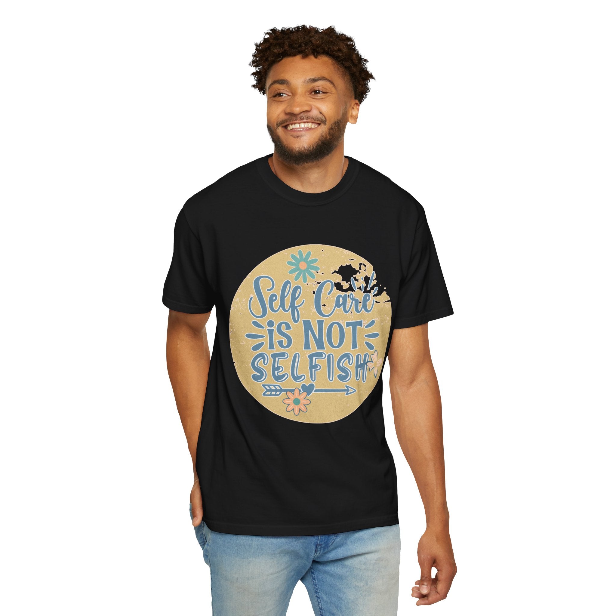 Self Care Is Not Selfish T-Shirt — Textured Positive Mental Health Tee