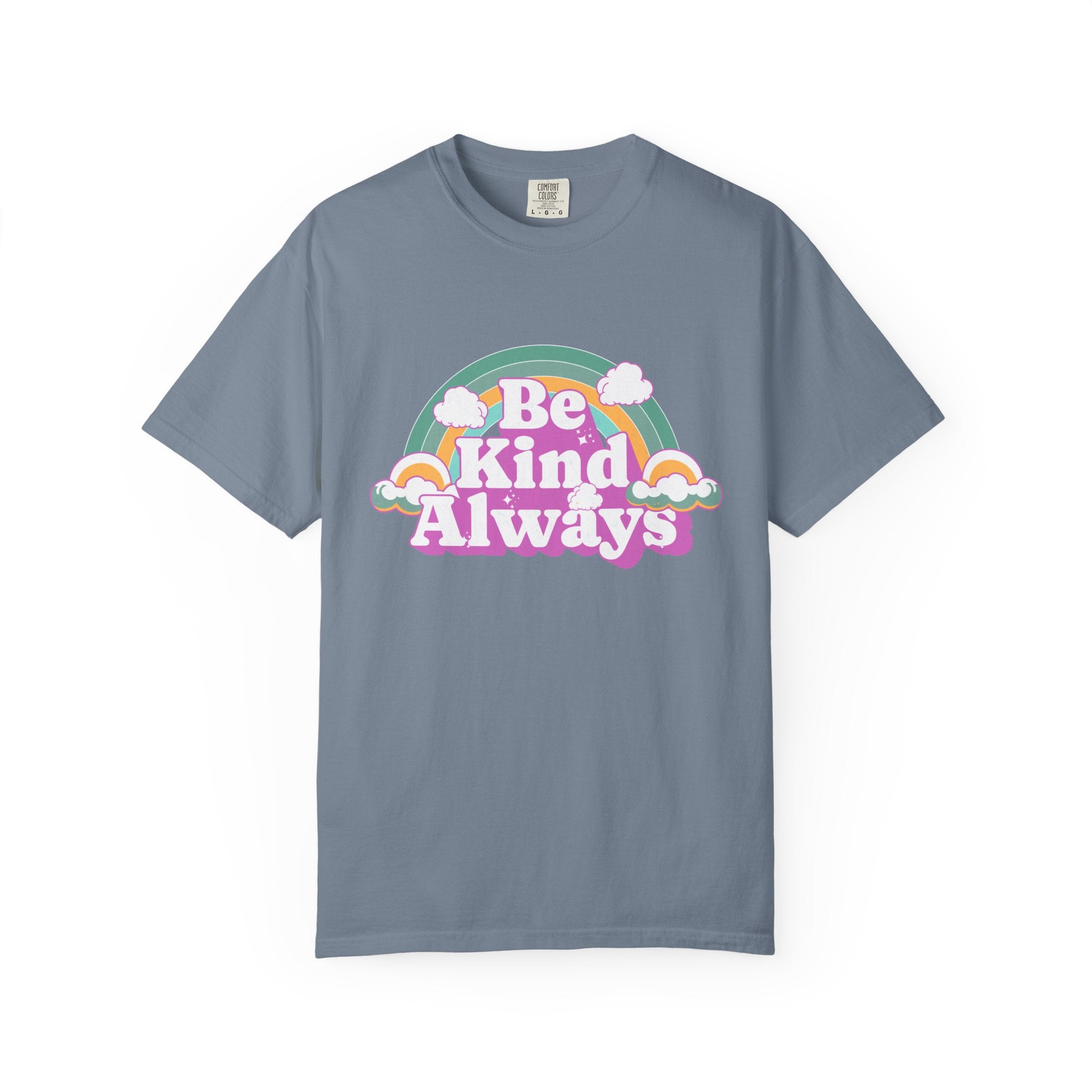 Be Kind Always Textured T-Shirt — Retro Rainbow Positive Message Tee