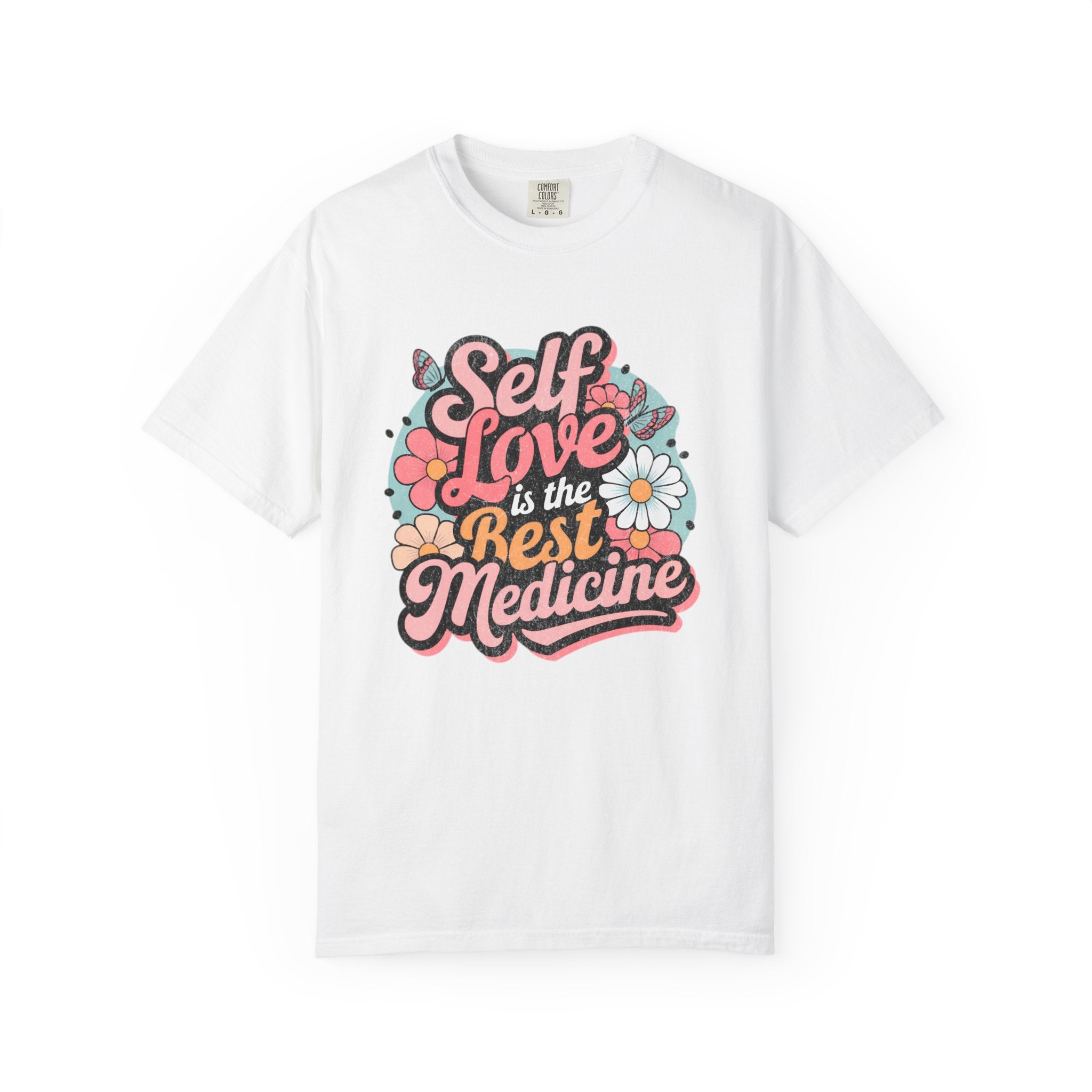 Self Love is the Best Medicine T-Shirt |Textured Floral Script Mental Health Design