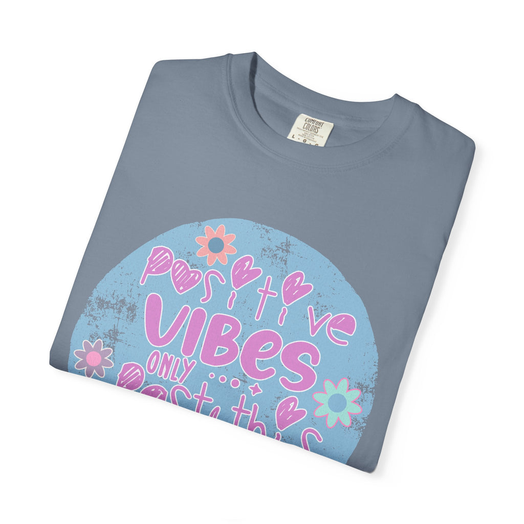 Textured Positive Vibes T-Shirt — Retro Floral ‘Positive Vibes Only’ Graphic Tee