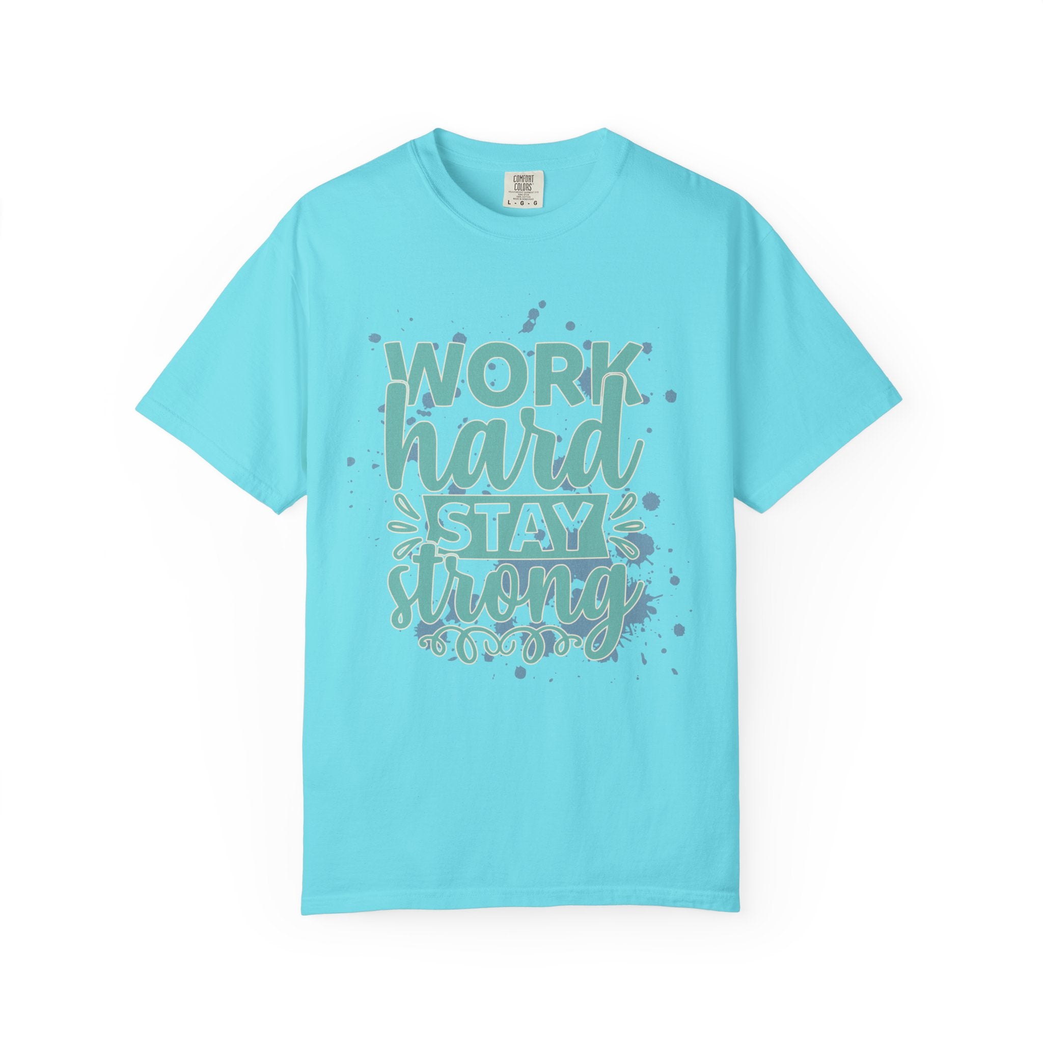 Work Hard Stay Strong Textured T-Shirt — Motivational Graphic Tee