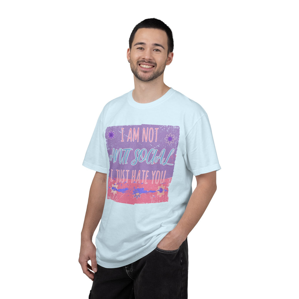 I Am Not Anti Social I Just Hate You Graphic Textured T-Shirt