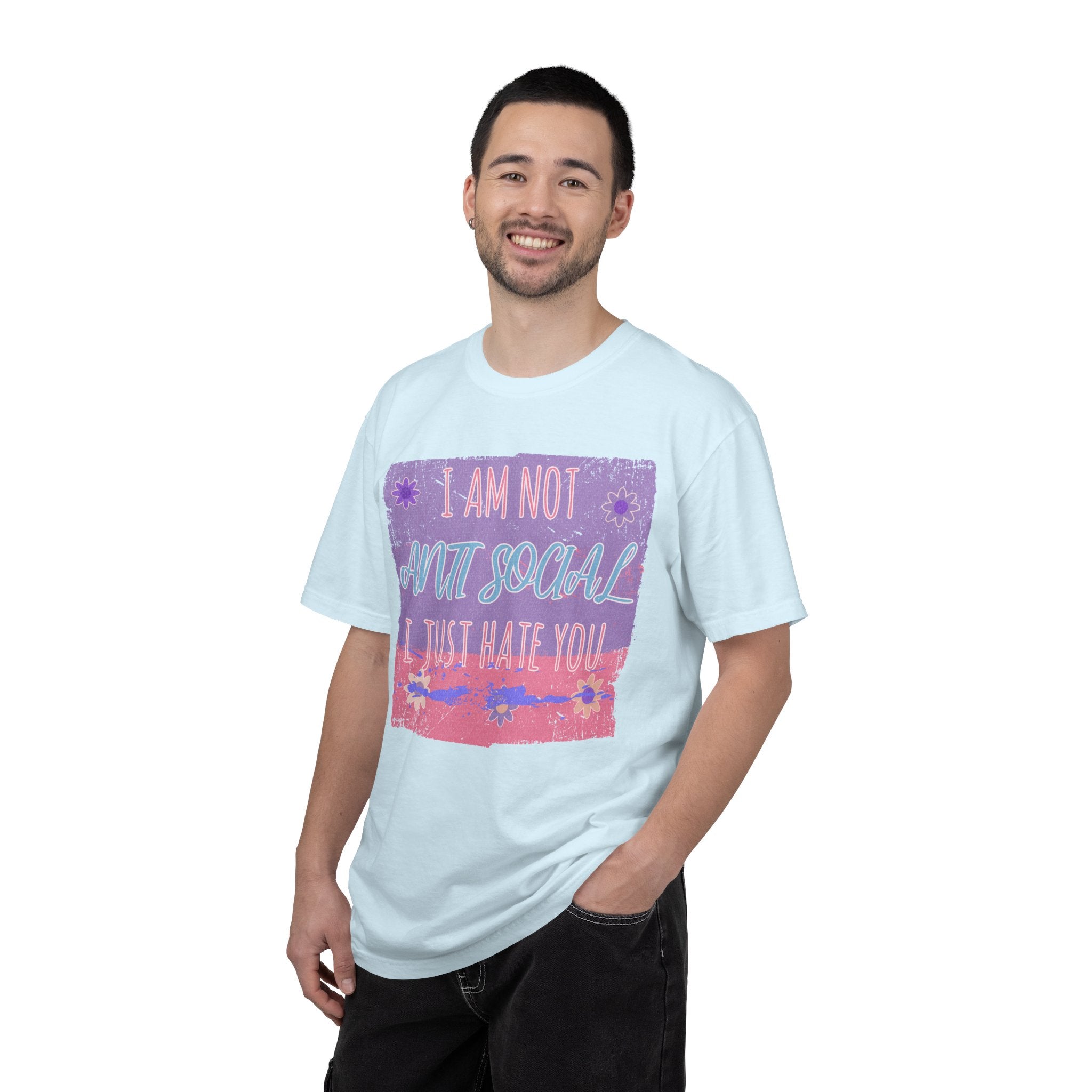 I Am Not Anti Social I Just Hate You Graphic Textured T-Shirt