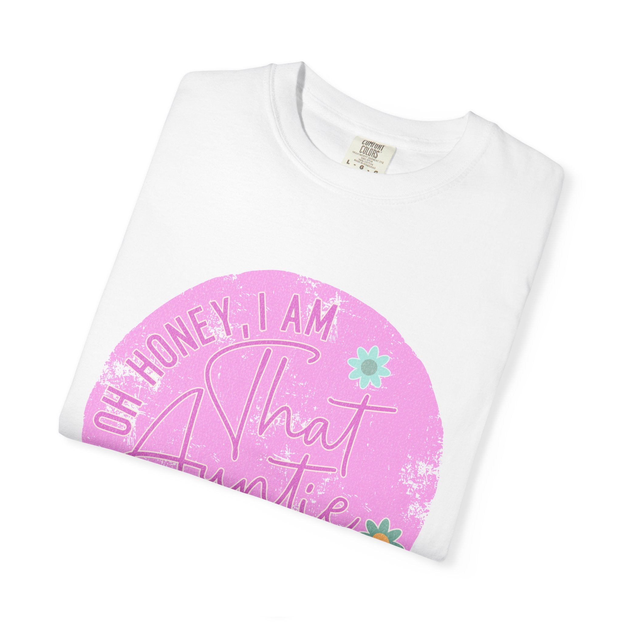 That Auntie Textured T-Shirt — “Oh Honey I Am That Auntie” Floral Graphic Tee