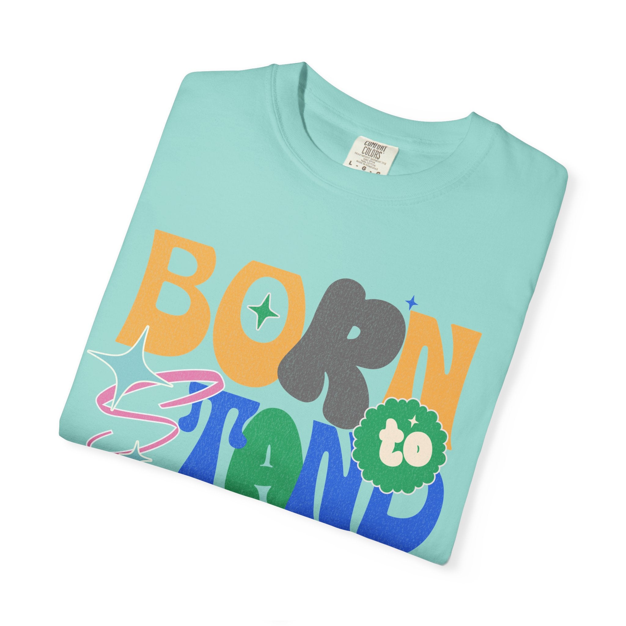 Born to Stand Out Textured T-Shirt