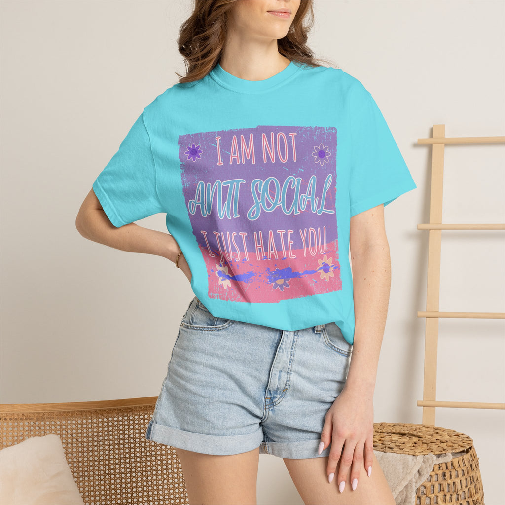I Am Not Anti-Social I Just Hate You Textured T-Shirt