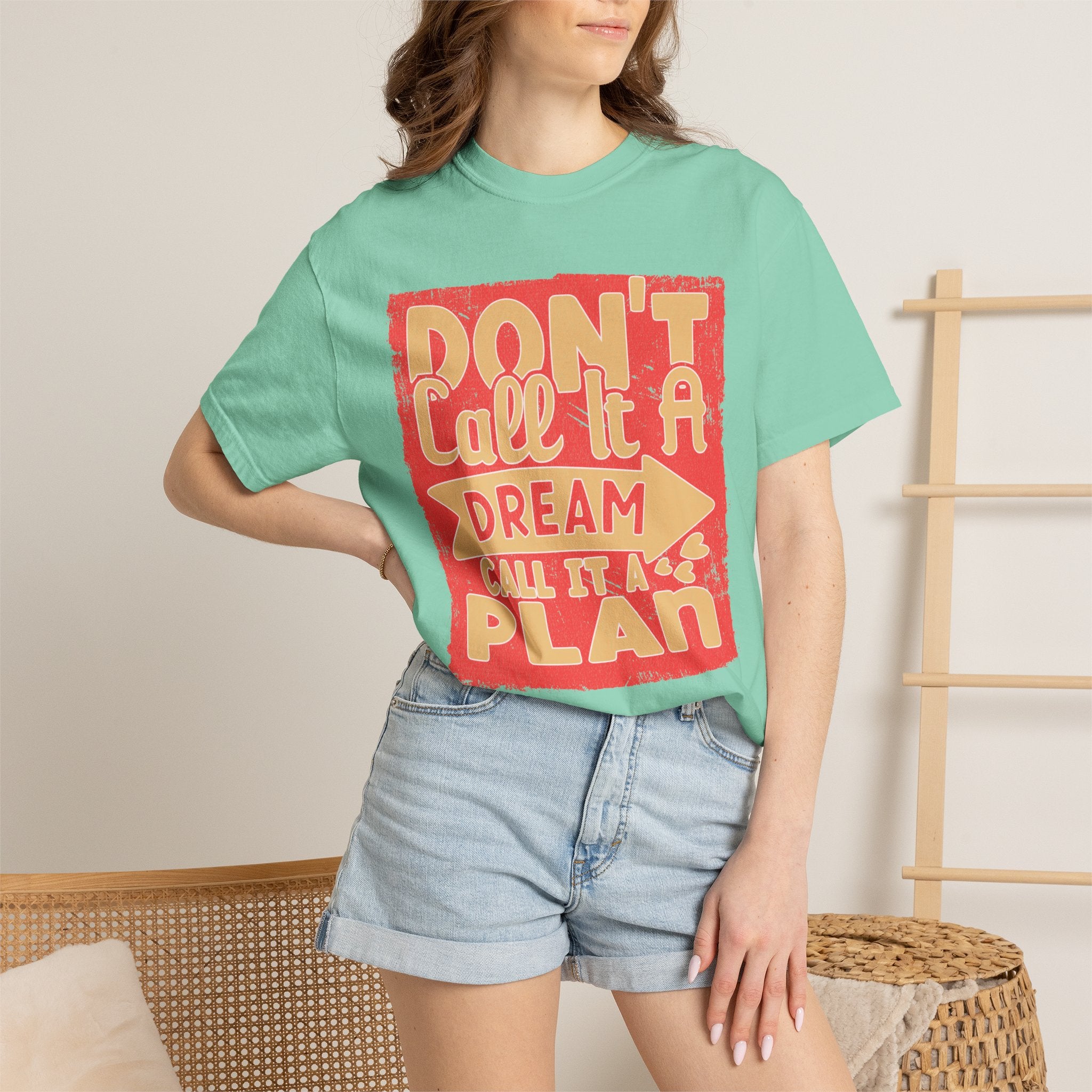 Textured Dream Plan Motivational Quote Tee Don’t Call It a Dream Call It a Plan T-Shirt