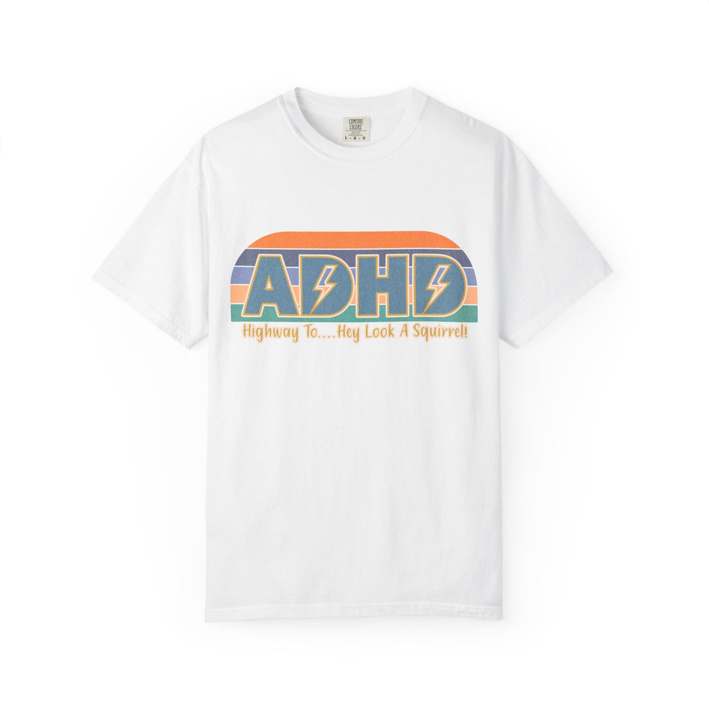 ADHD Retro Stripe T‑Shirt — "Highway To... My Look A Squirrel"