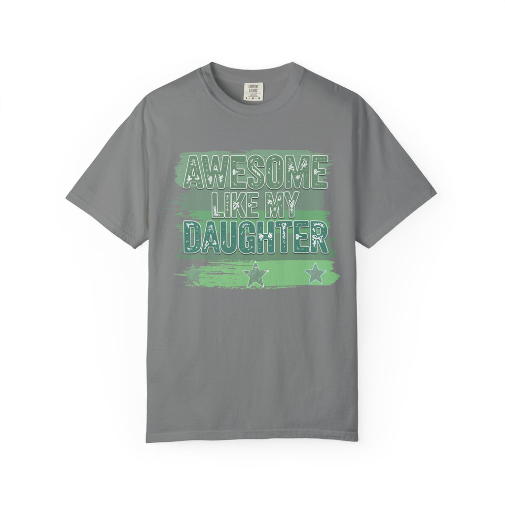 Textured Awesome Like My Daughter T-Shirt