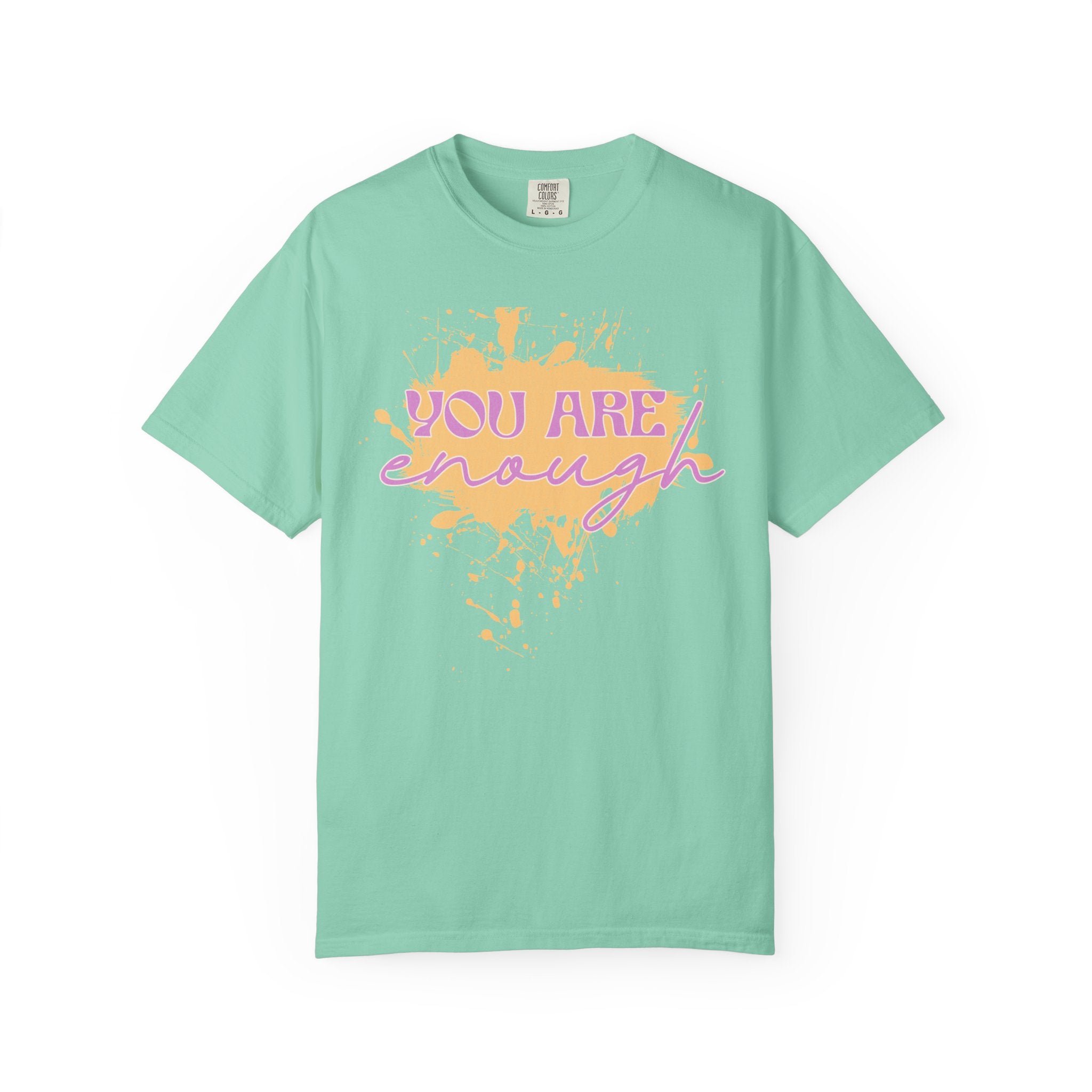 You Are Enough Textured T‑Shirt — Inspirational Positive Message Tee