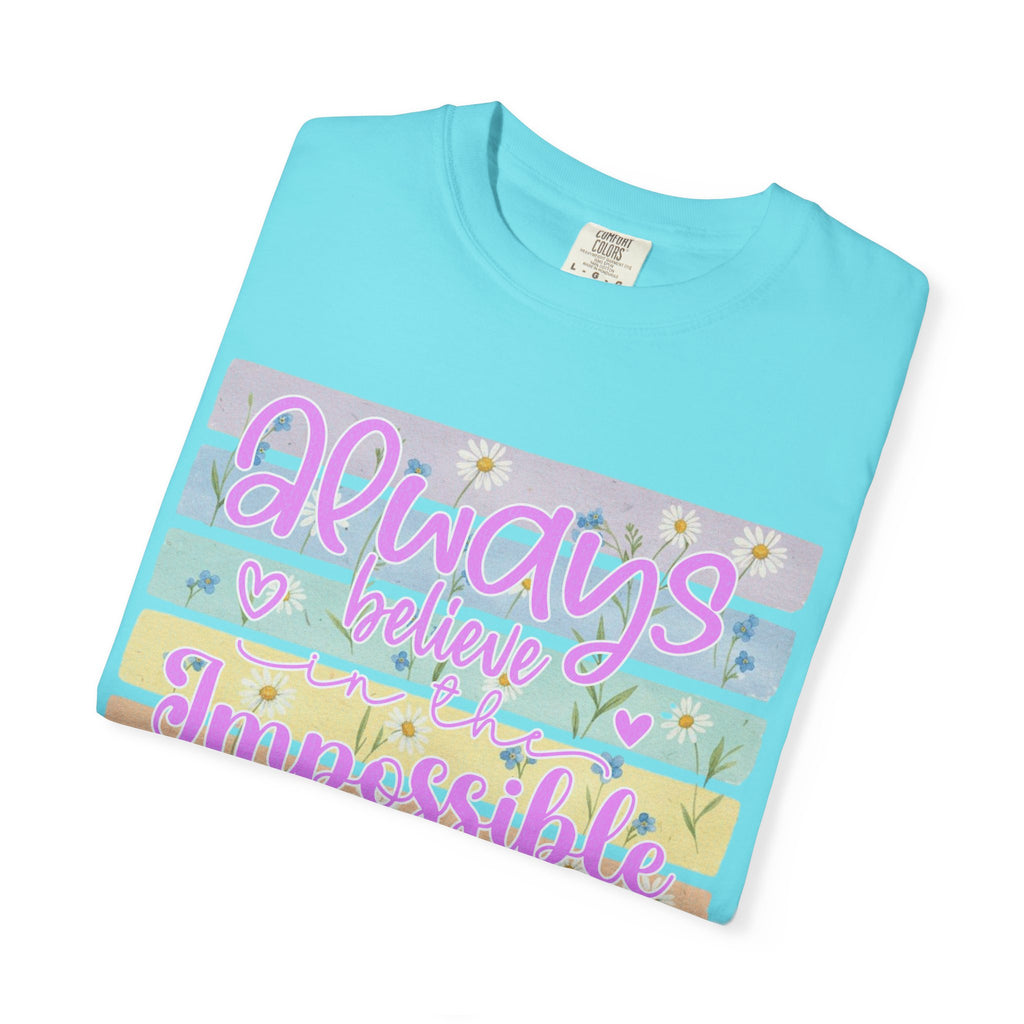 Textured Always Believe Impossible T-Shirt — Pastel Inspirational Graphic Tee