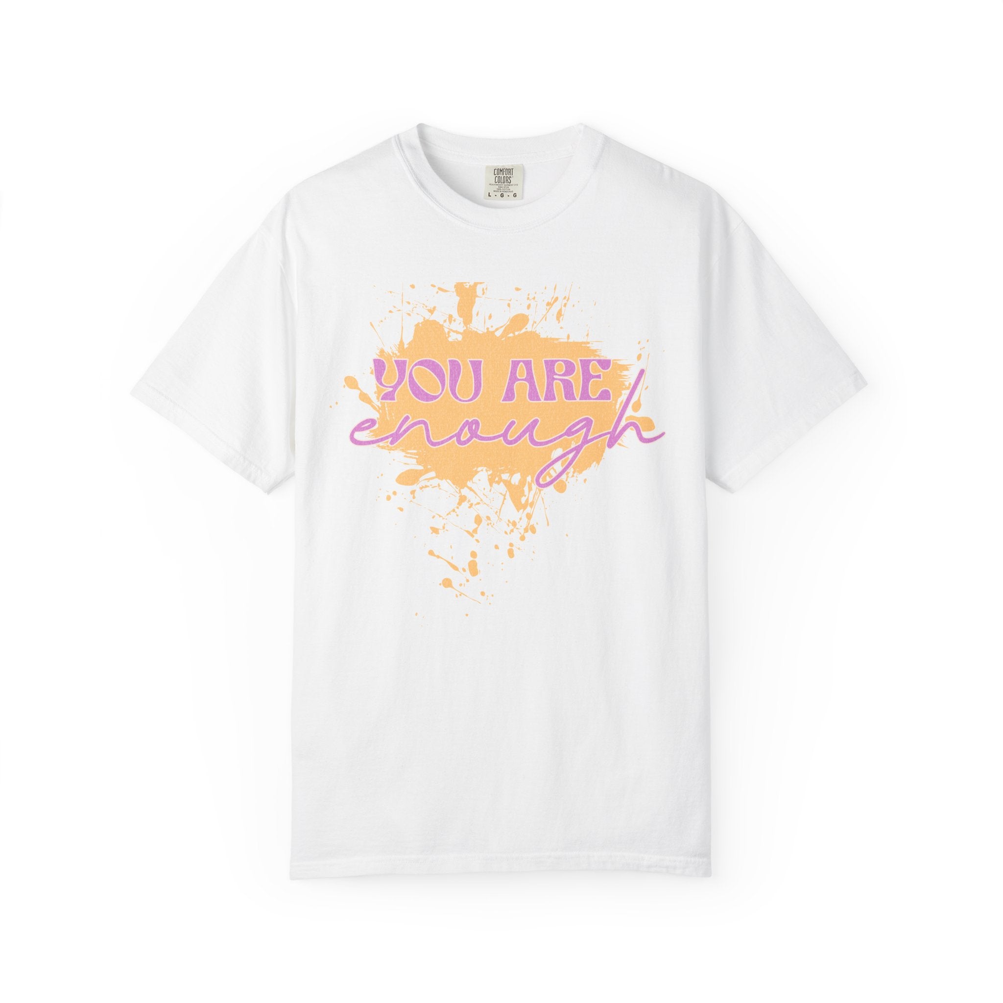 You Are Enough Textured T‑Shirt — Inspirational Positive Message Tee