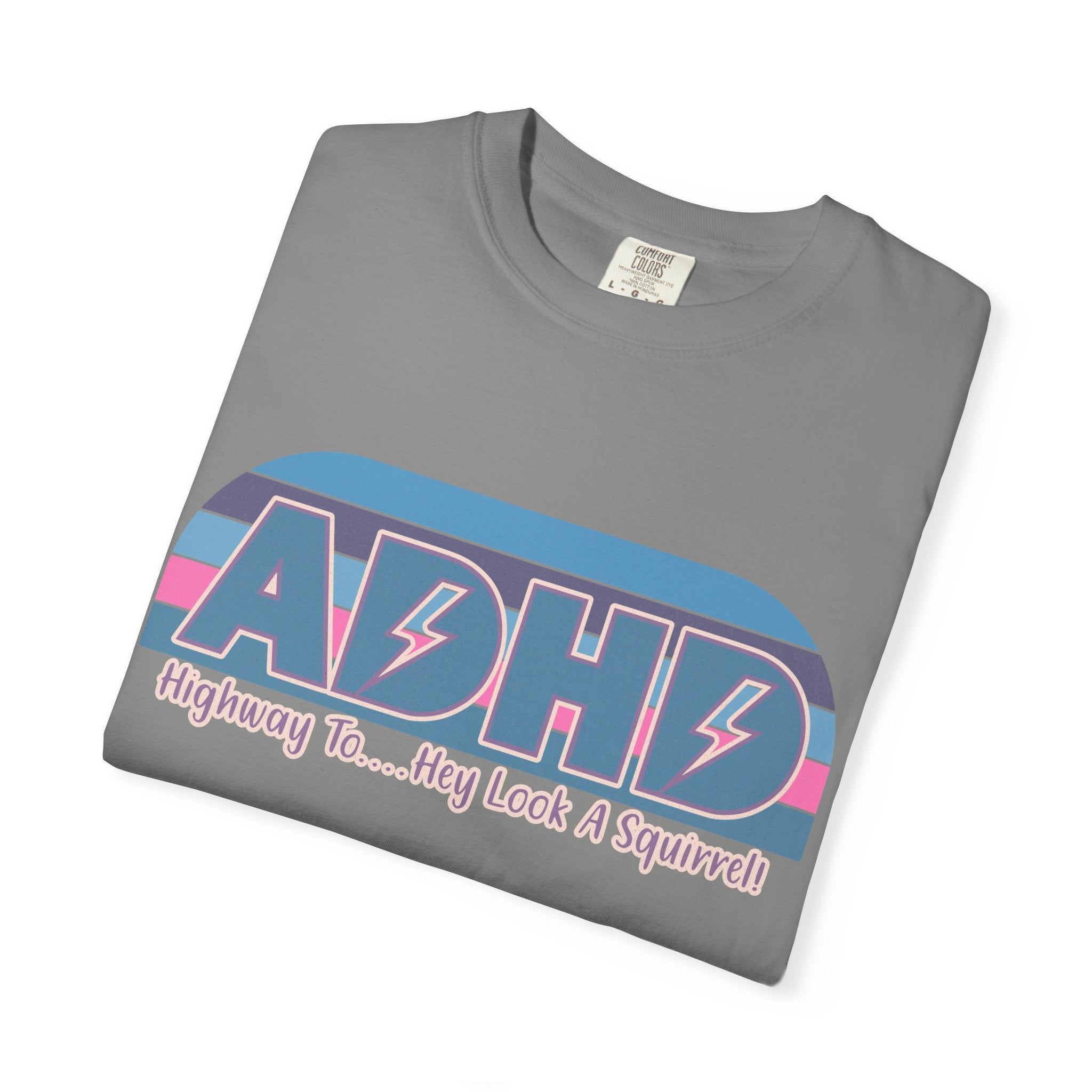 ADHD Retro Stripe T-Shirt — “Highway To… Hey Look A Squirrel!” Funny Neurodivergent Tee
