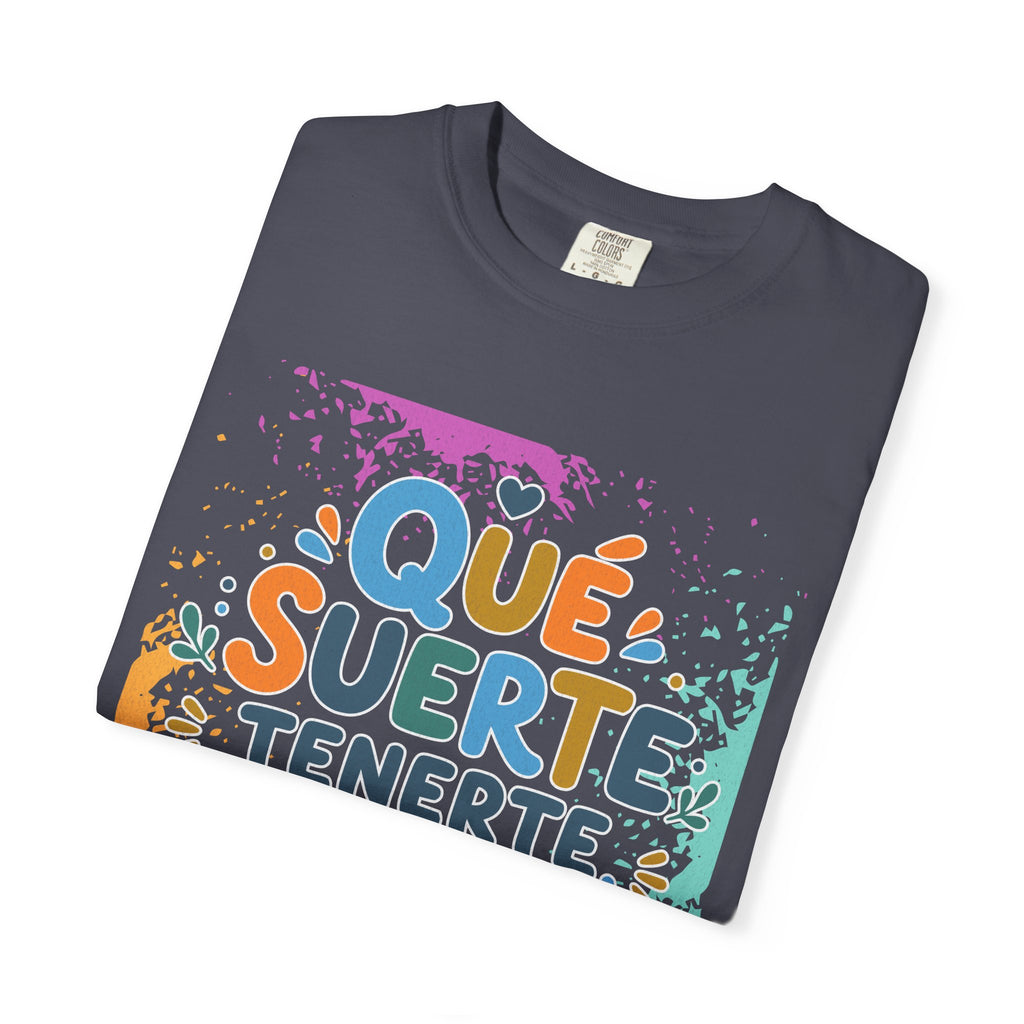 Qué Suerte Tenerte, Papá — Father's Day Textured T-Shirt
