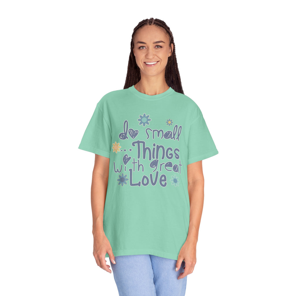 Textured T-Shirt — "Do Small Things with Great Love" Floral Graphic Tee