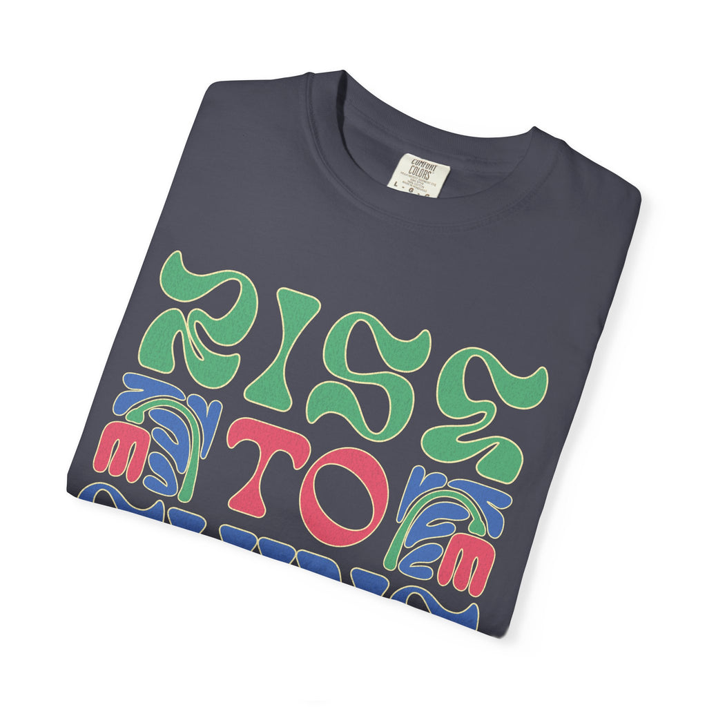 Rise to Shine T-shirt | Retro Psychedelic Lettering