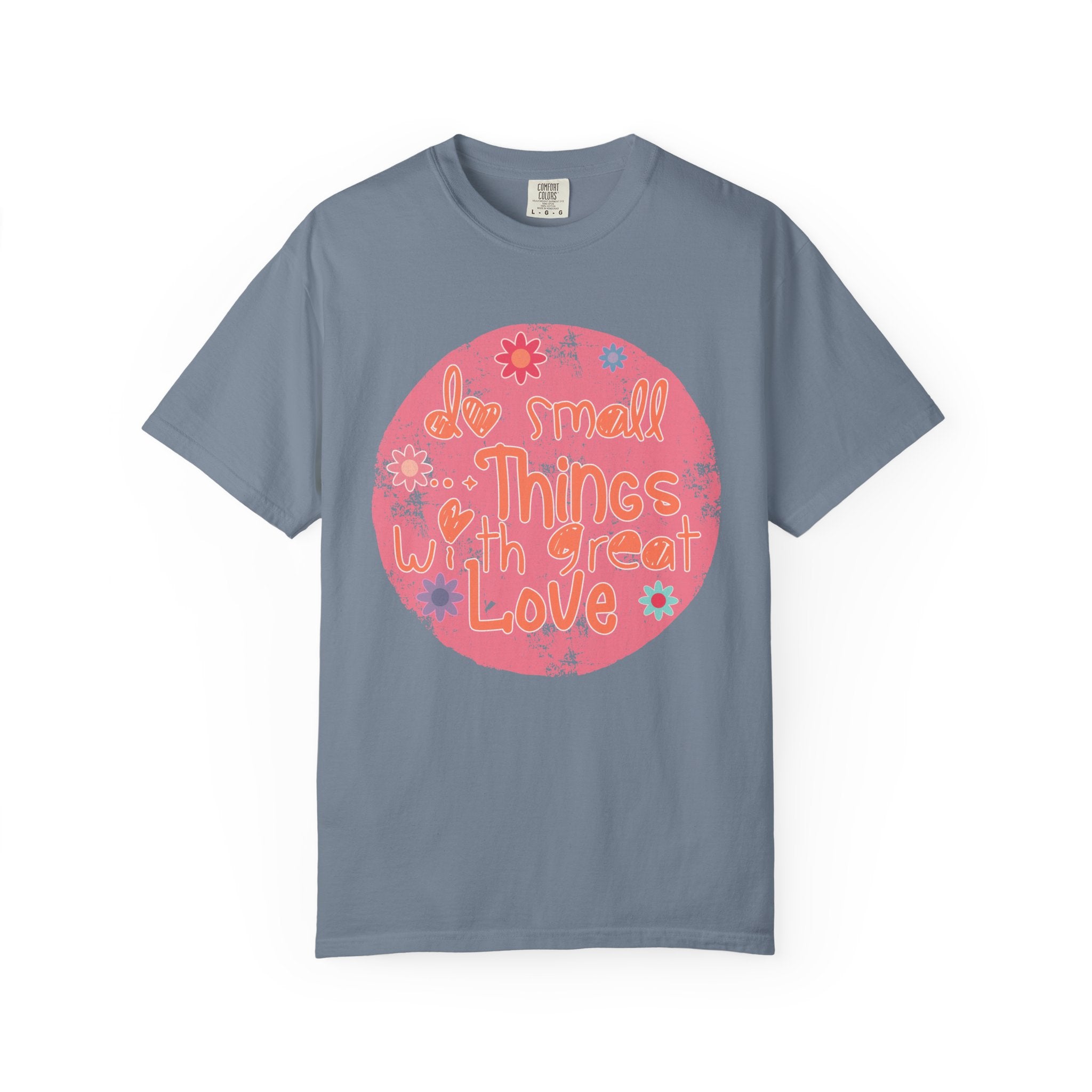 Textured T-Shirt — "Do Small Things With Great Love" Floral Circle Graphic