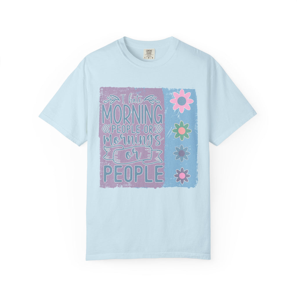 Textured Morning People or Not T-Shirt — Funny Floral Morning Person Graphic Tee