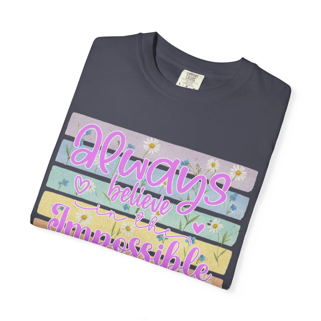 Textured Always Believe Impossible T-Shirt — Pastel Inspirational Graphic Tee