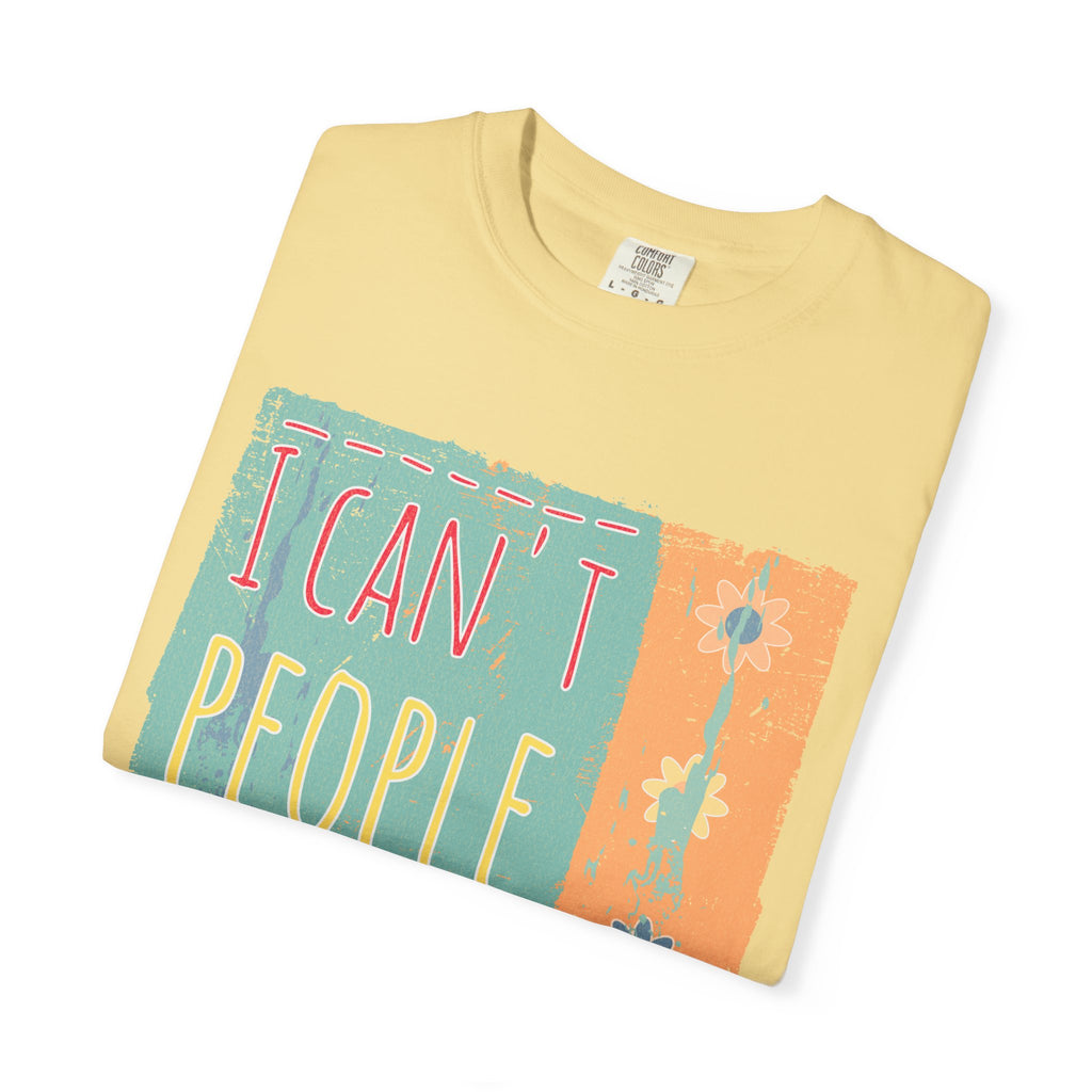 Textured I Can't People Today T-Shirt — Funny Introvert Graphic Tee