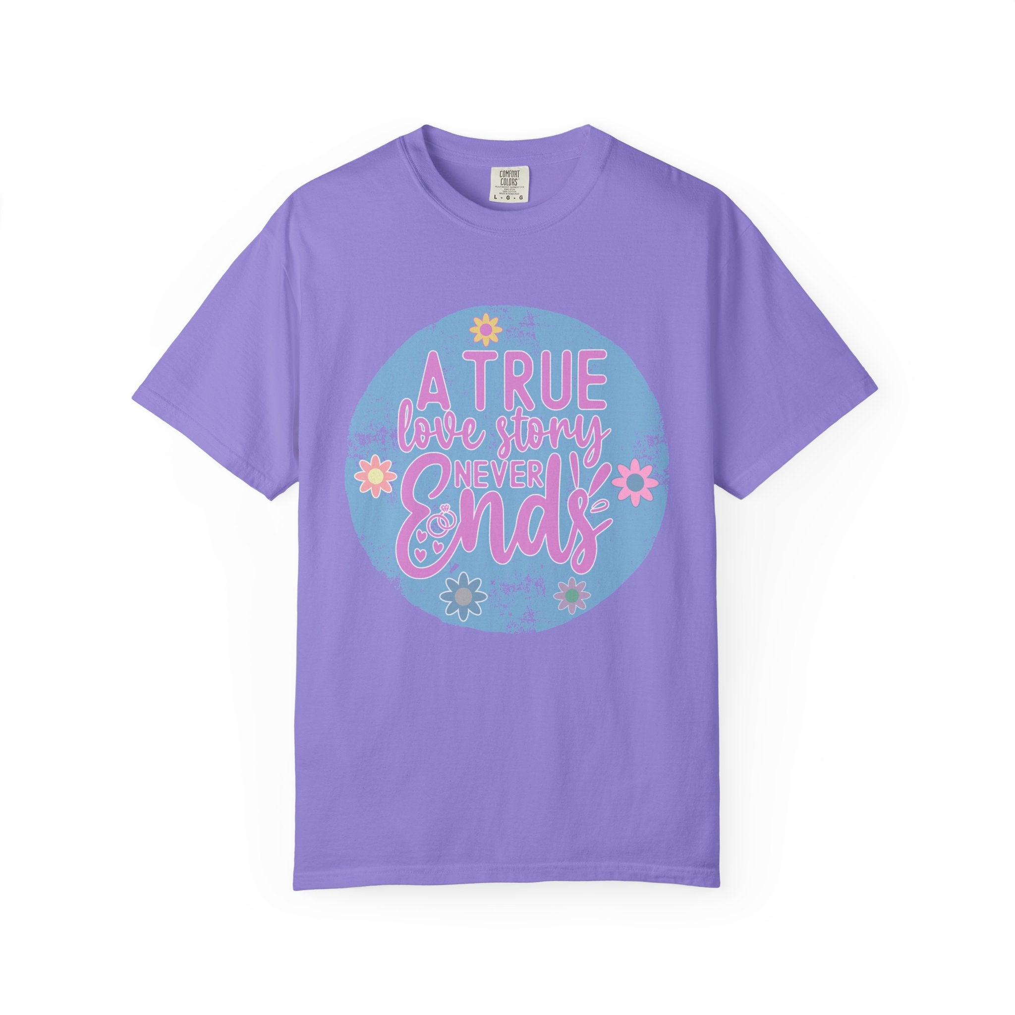 Textured T-Shirt — "A True Love Story Never Ends" Floral Graphic