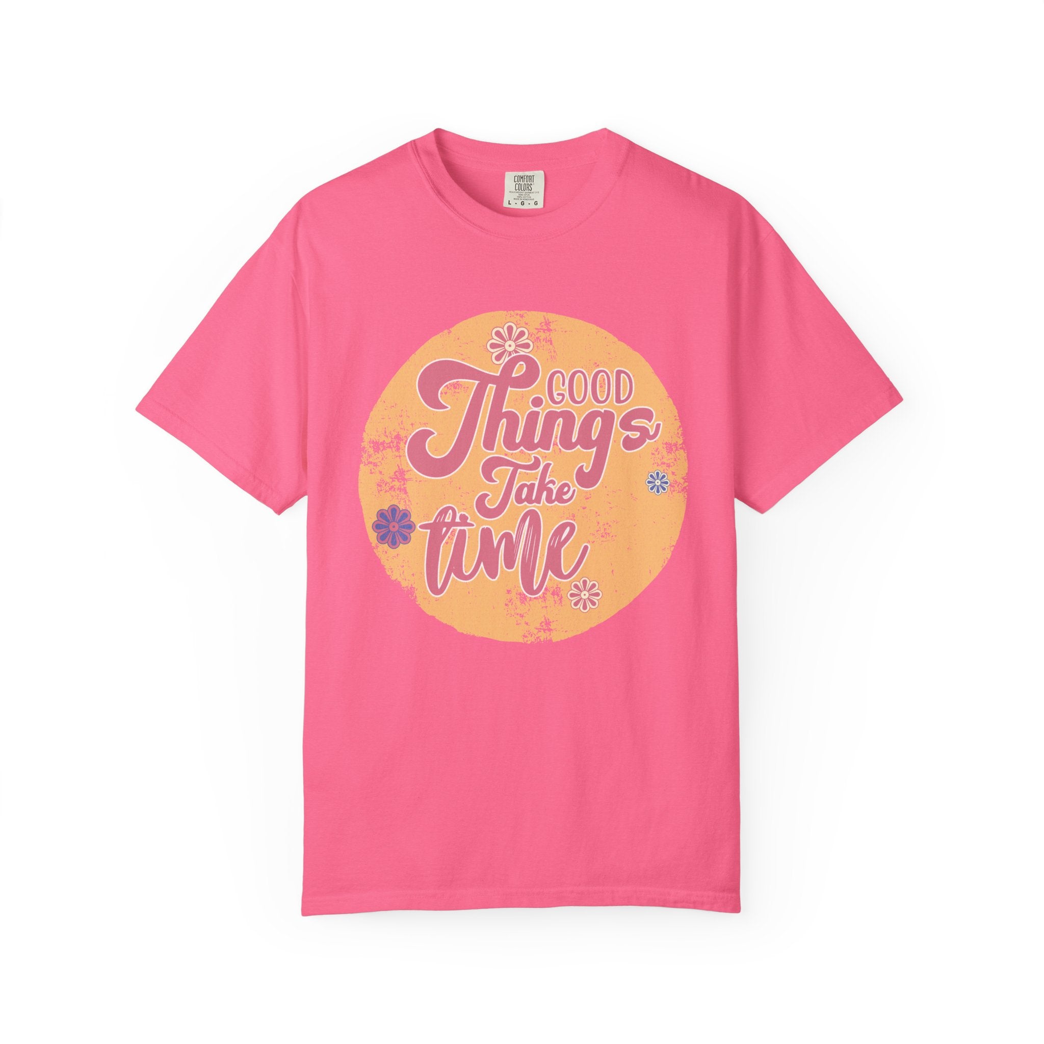 Good Things Take Time T-Shirt | Textured Retro Script Floral Graphic