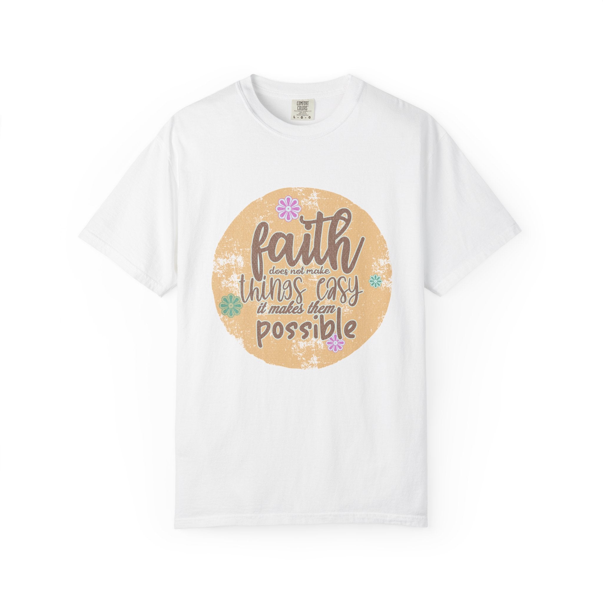Faith Makes Things Possible T-shirt | Textured Inspirational Typography