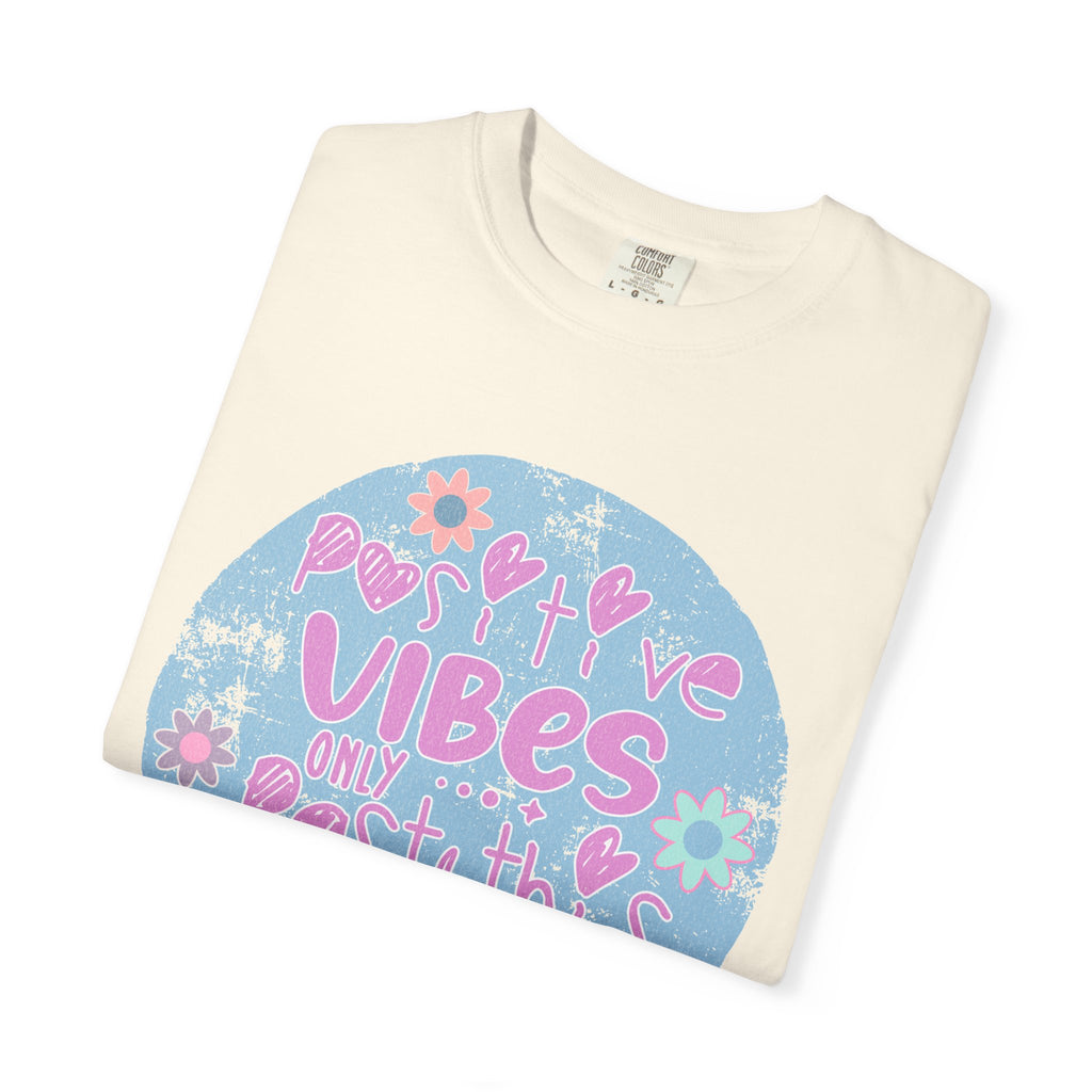 Textured Positive Vibes T-Shirt — Retro Floral ‘Positive Vibes Only’ Graphic Tee