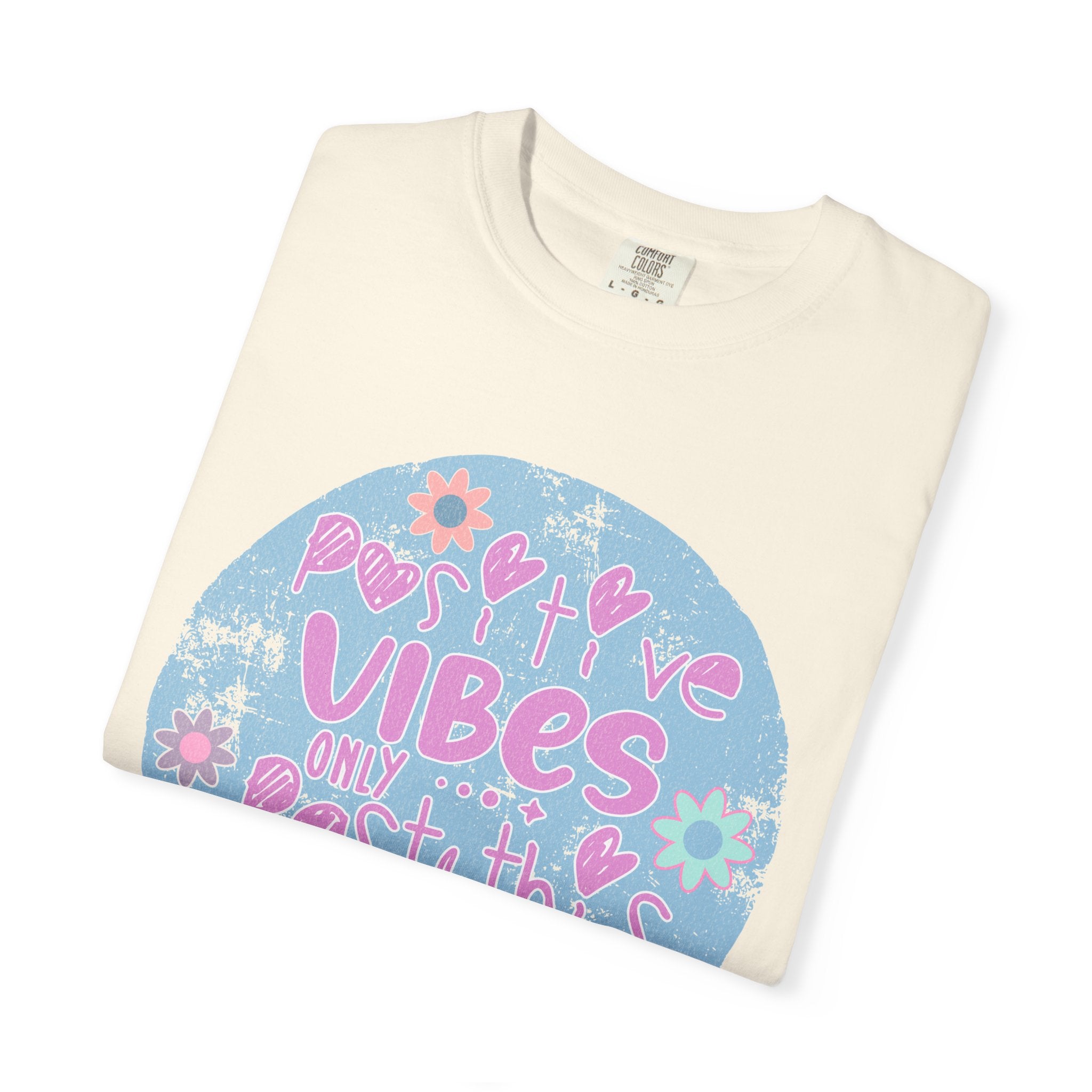 Textured Positive Vibes T-Shirt — Retro Floral ‘Positive Vibes Only’ Graphic Tee