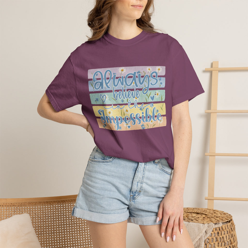 Textured T-Shirt — "Always Believe the Impossible" Pastel Inspirational Graphic Tee