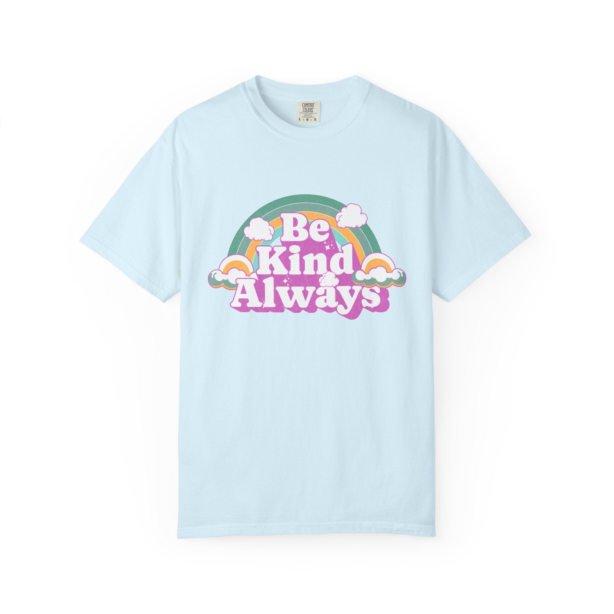 Be Kind Always Textured T-Shirt — Retro Rainbow Positive Message Tee