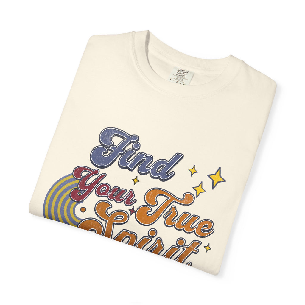 Textured Find Your True Spirit T-Shirt — Retro Rainbow Typography Tee