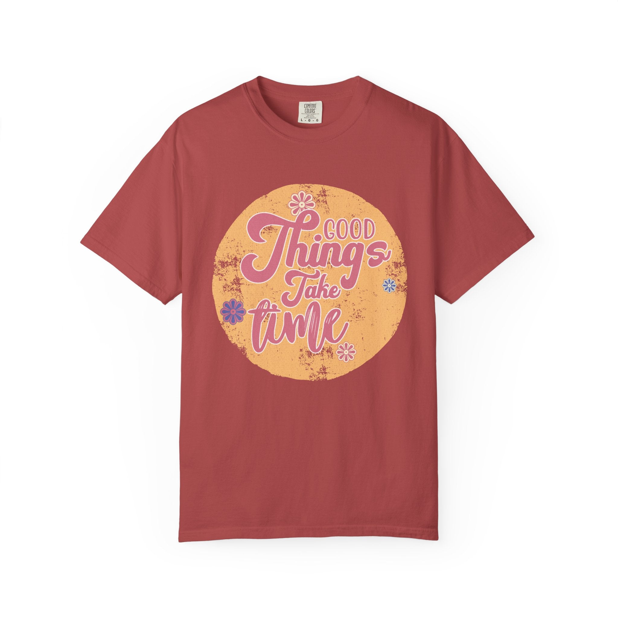 Good Things Take Time T-Shirt | Textured Retro Script Floral Graphic