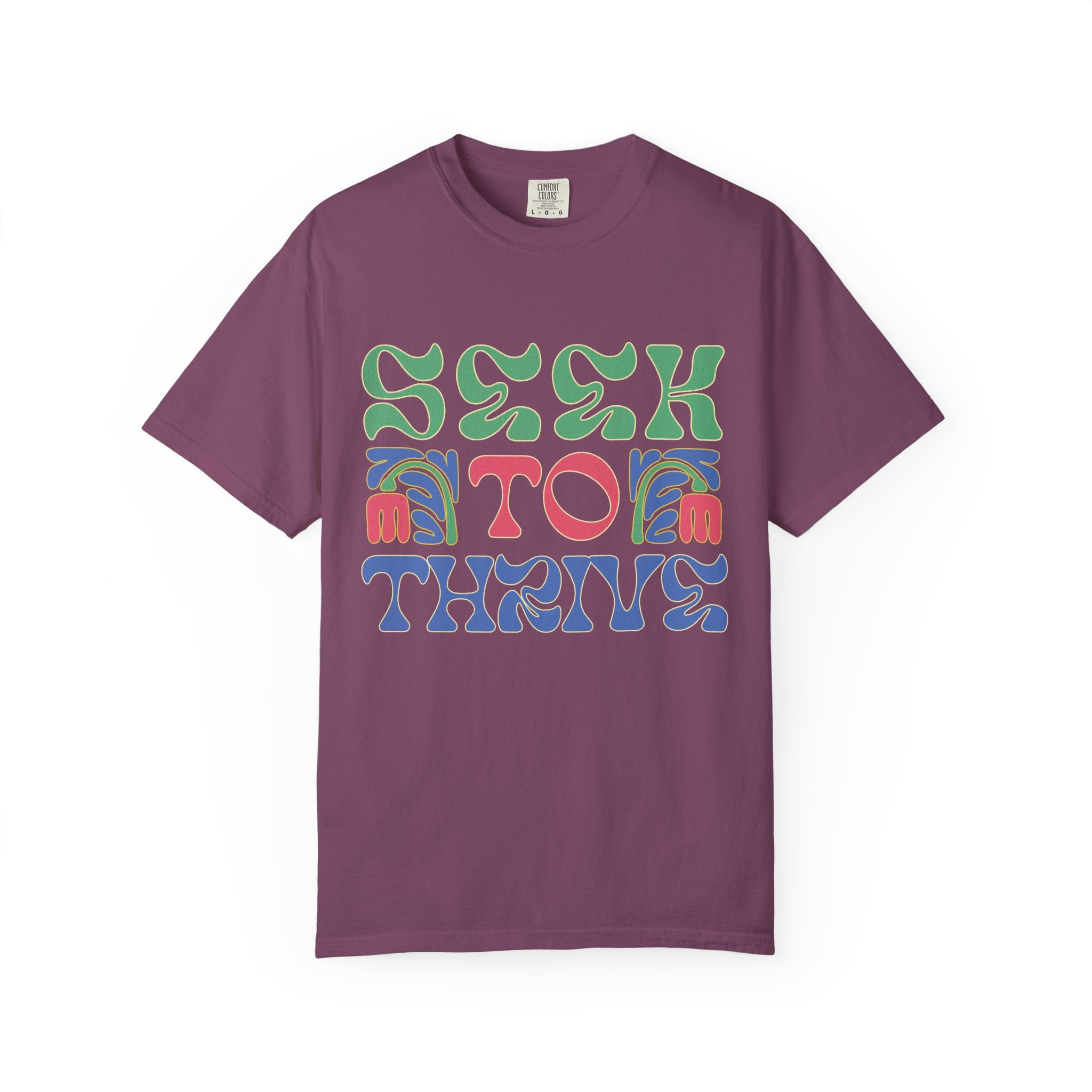 Seek to Thrive T-shirt | Textured Retro Psychedelic Lettering