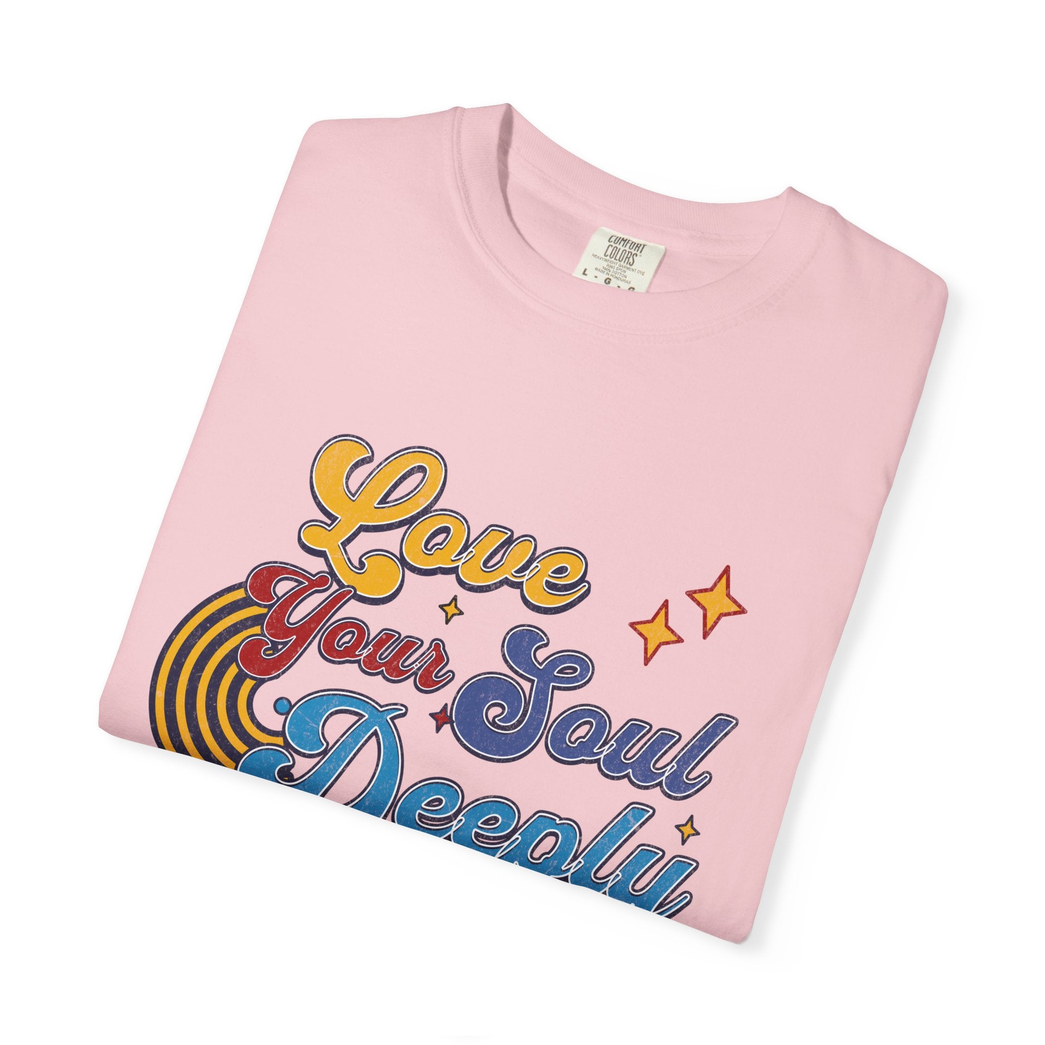 Textured Love Your Soul Deeply T-Shirt — Retro Positive Message Tee