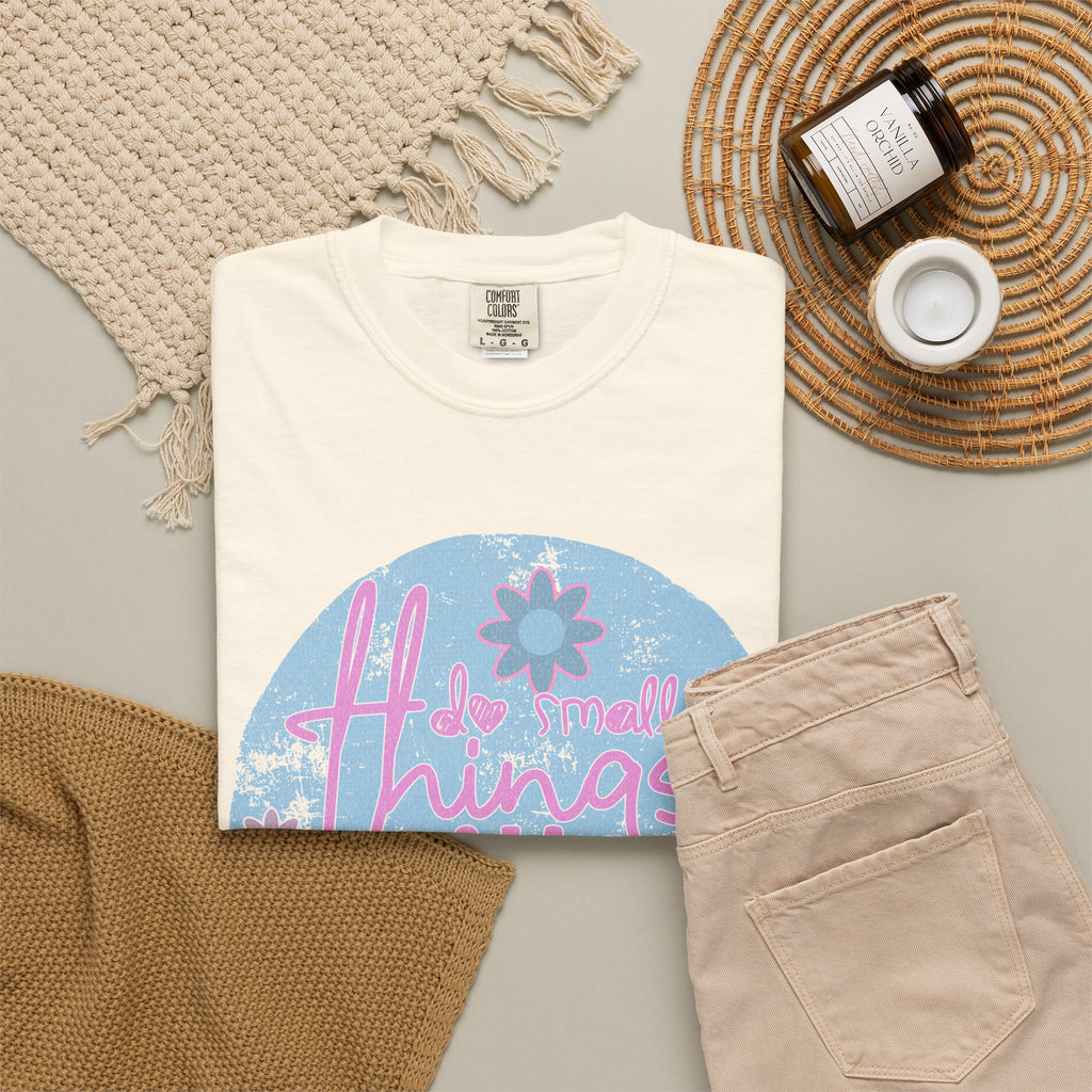 Textured T‑Shirt — "Do Small Things With Great Love" Floral Graphic