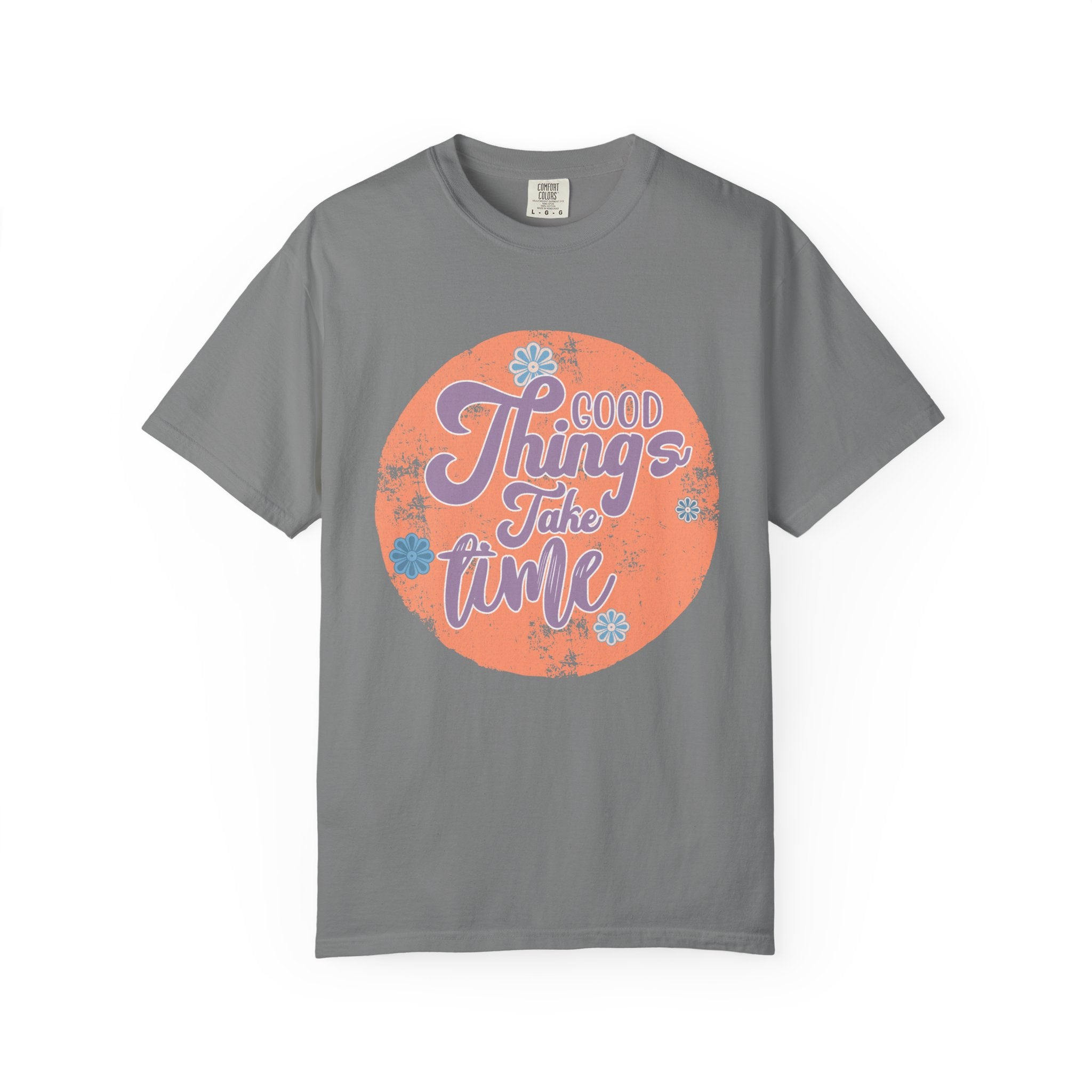 Good Things Take Time T-shirt | Textured Retro Script Circle Design