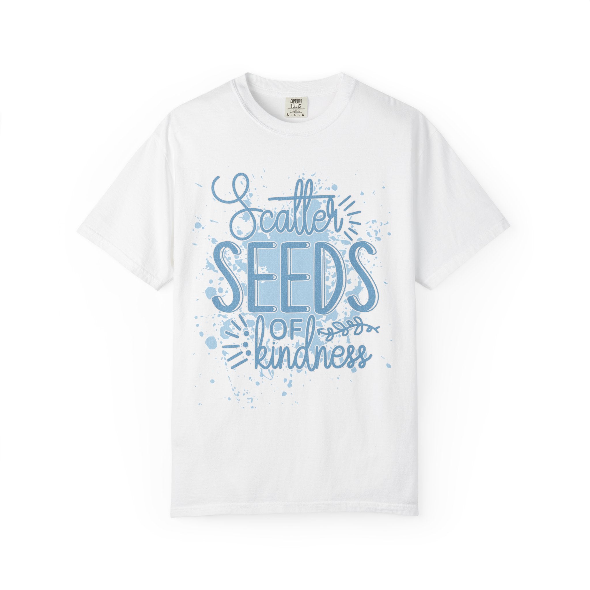 Texturerd T-Shirt • Scatter Seeds of Kindness Inspirational Graphic Tee