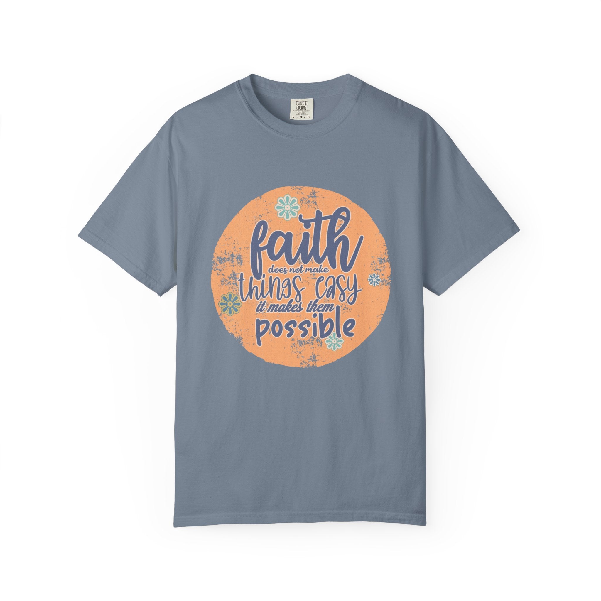 Faith Makes Things Possible T-shirt | Textured Inspirational Typography