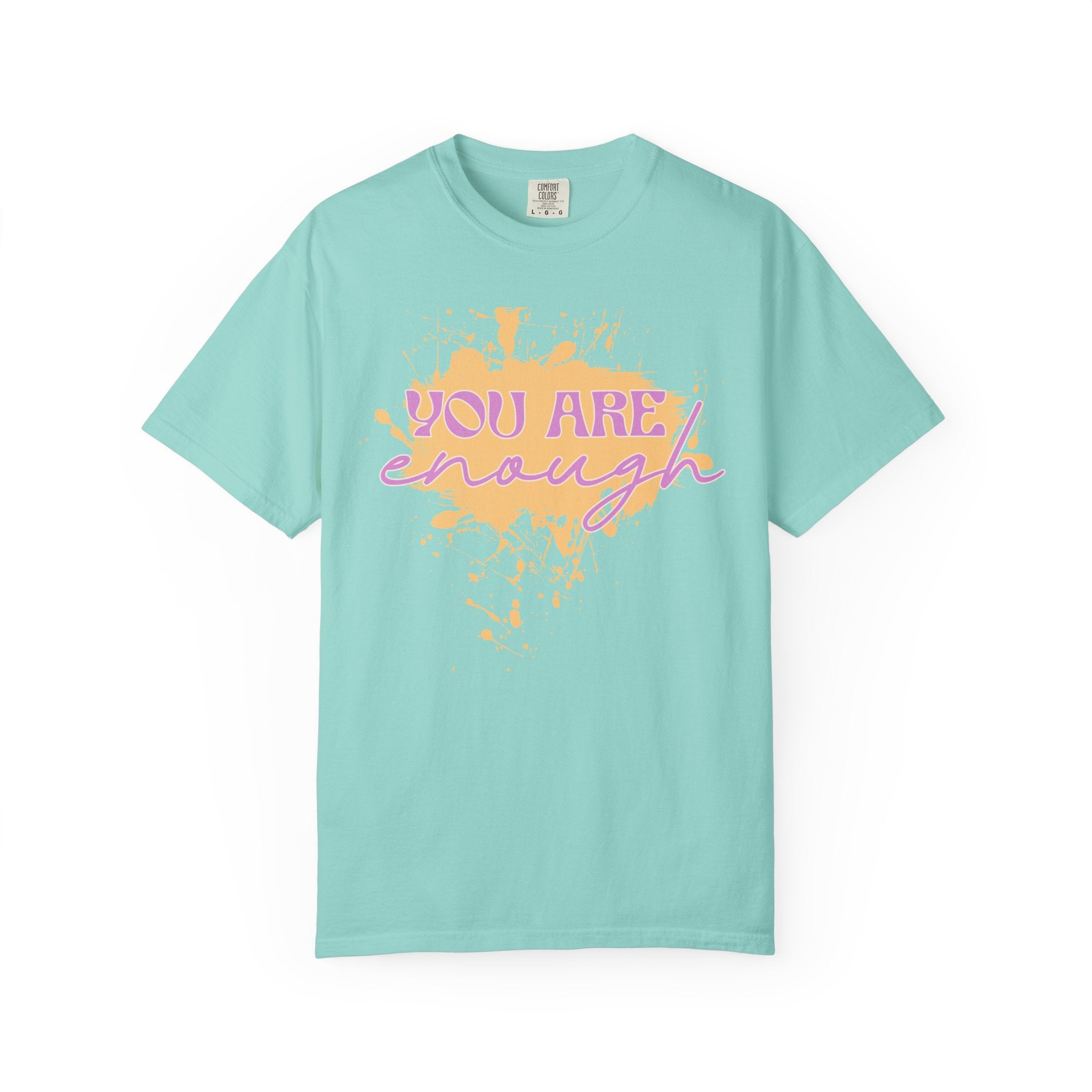 You Are Enough Textured T‑Shirt — Inspirational Positive Message Tee