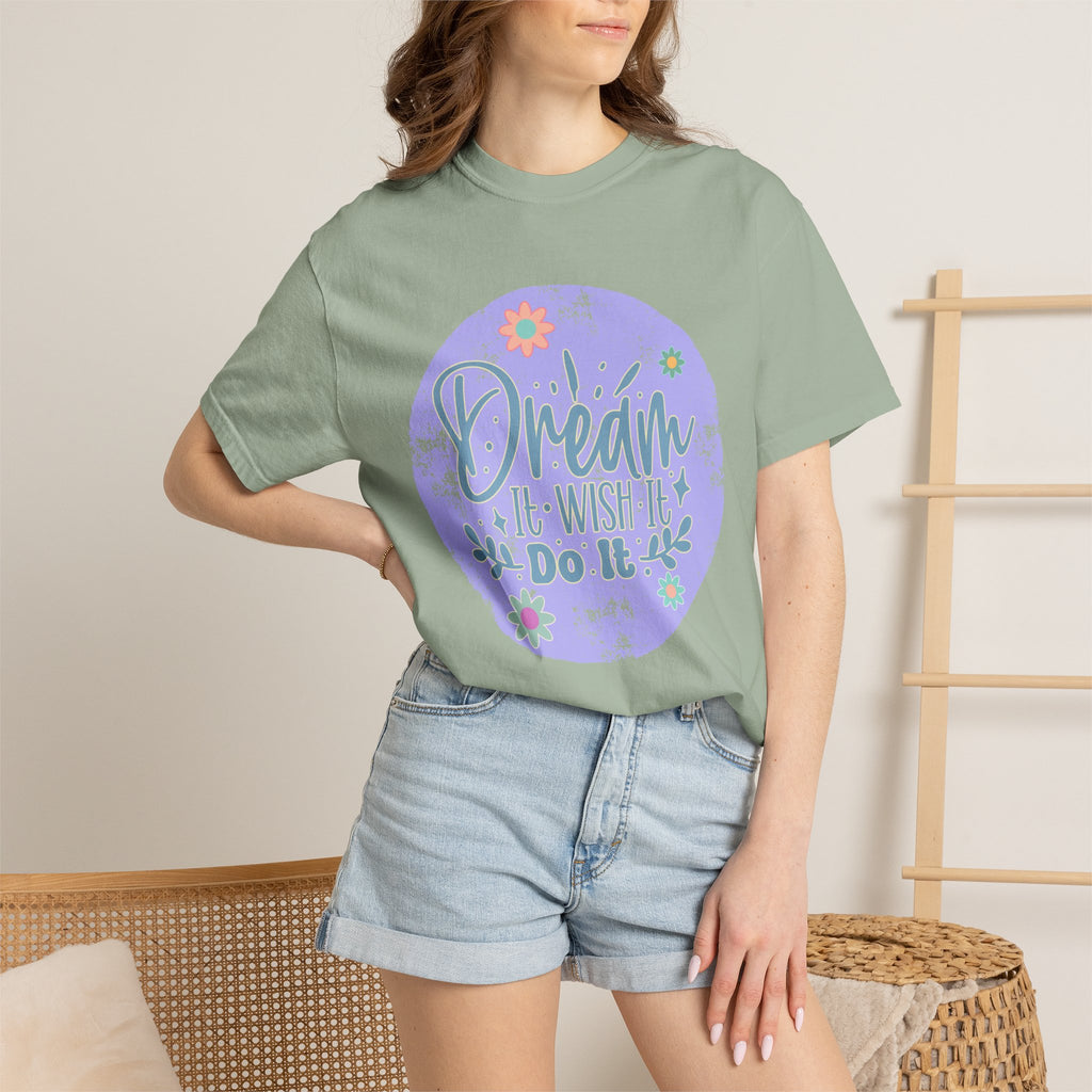 Dream Wish It Do It Textured T-Shirt — Inspirational Floral Graphic Tee
