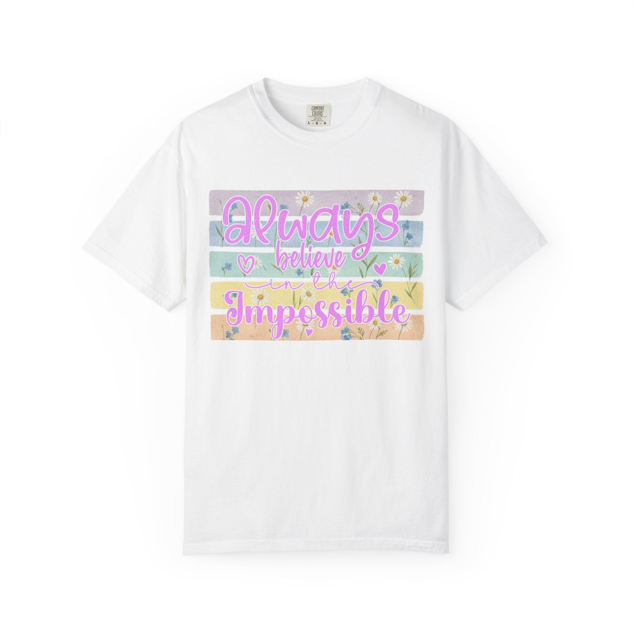 Textured Always Believe Impossible T-Shirt — Pastel Inspirational Graphic Tee