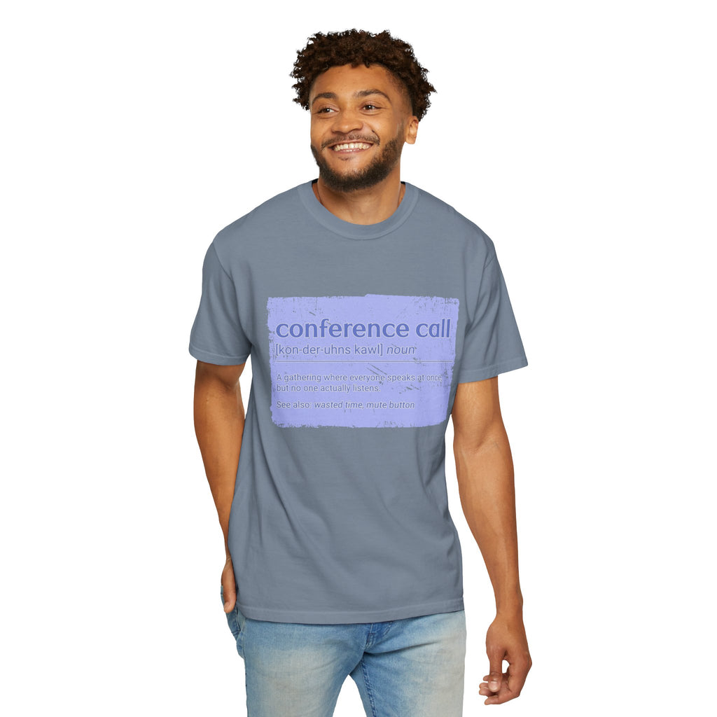 Conference Call Textured T-Shirt – Funny Work-From-Home Graphic Tee