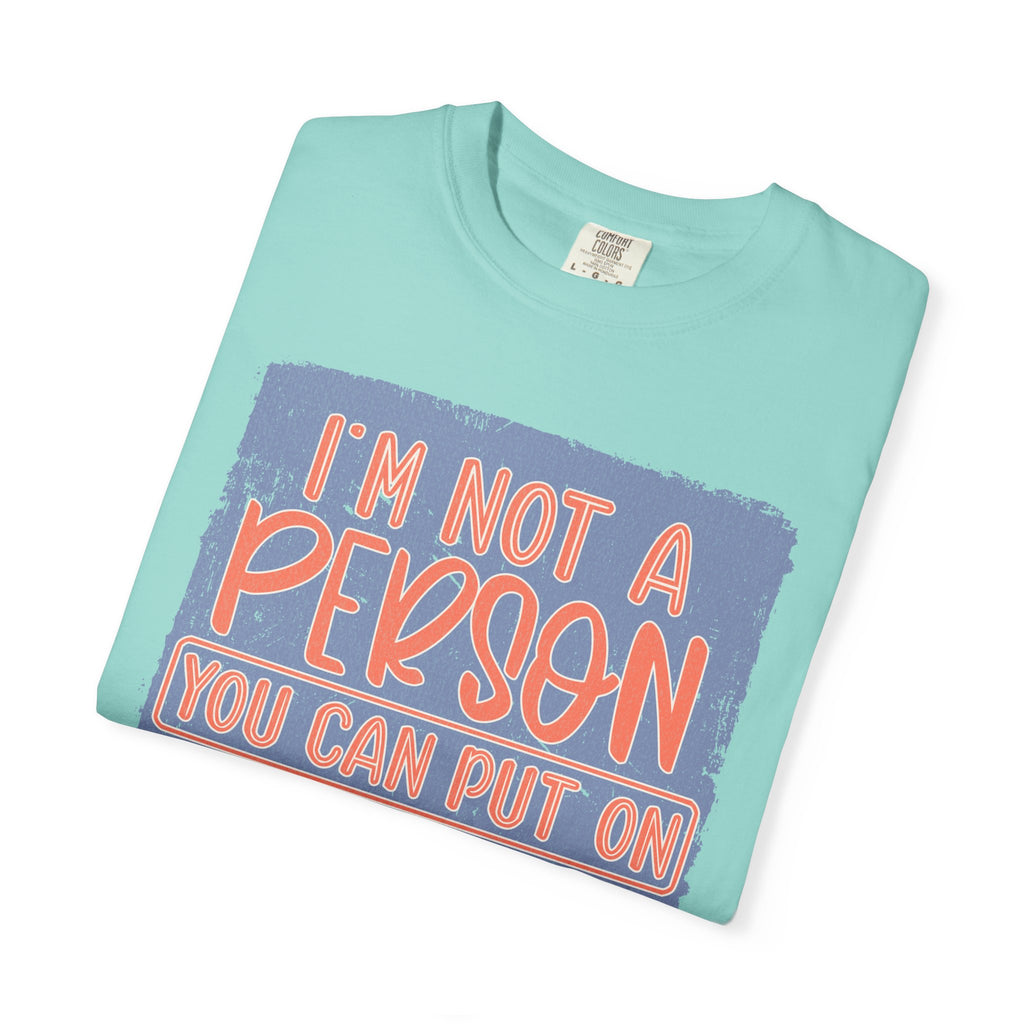 Textured T-Shirt — "I’m Not a Person You Can Put on Speaker Phone" Graphic Tee