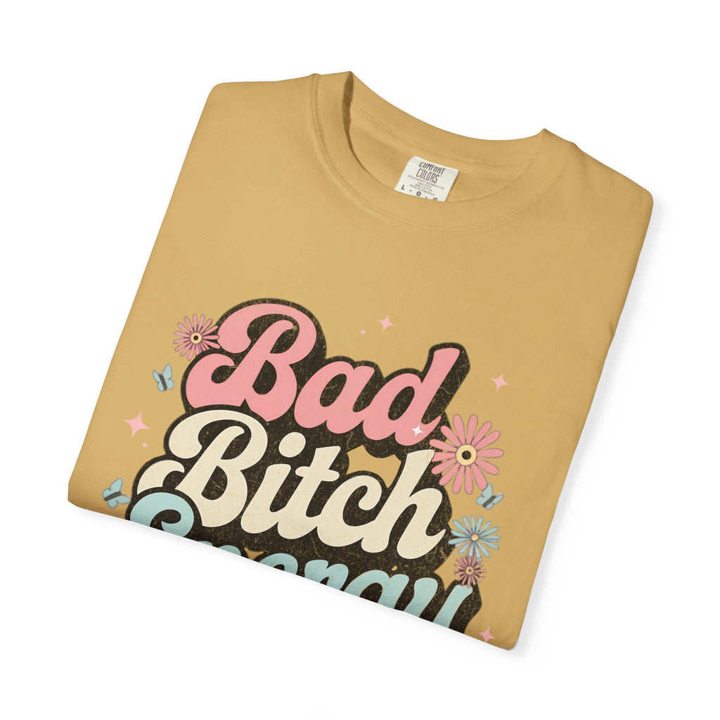 Bad Bitch Energy T-shirt |Textured Retro Script Floral Graphic