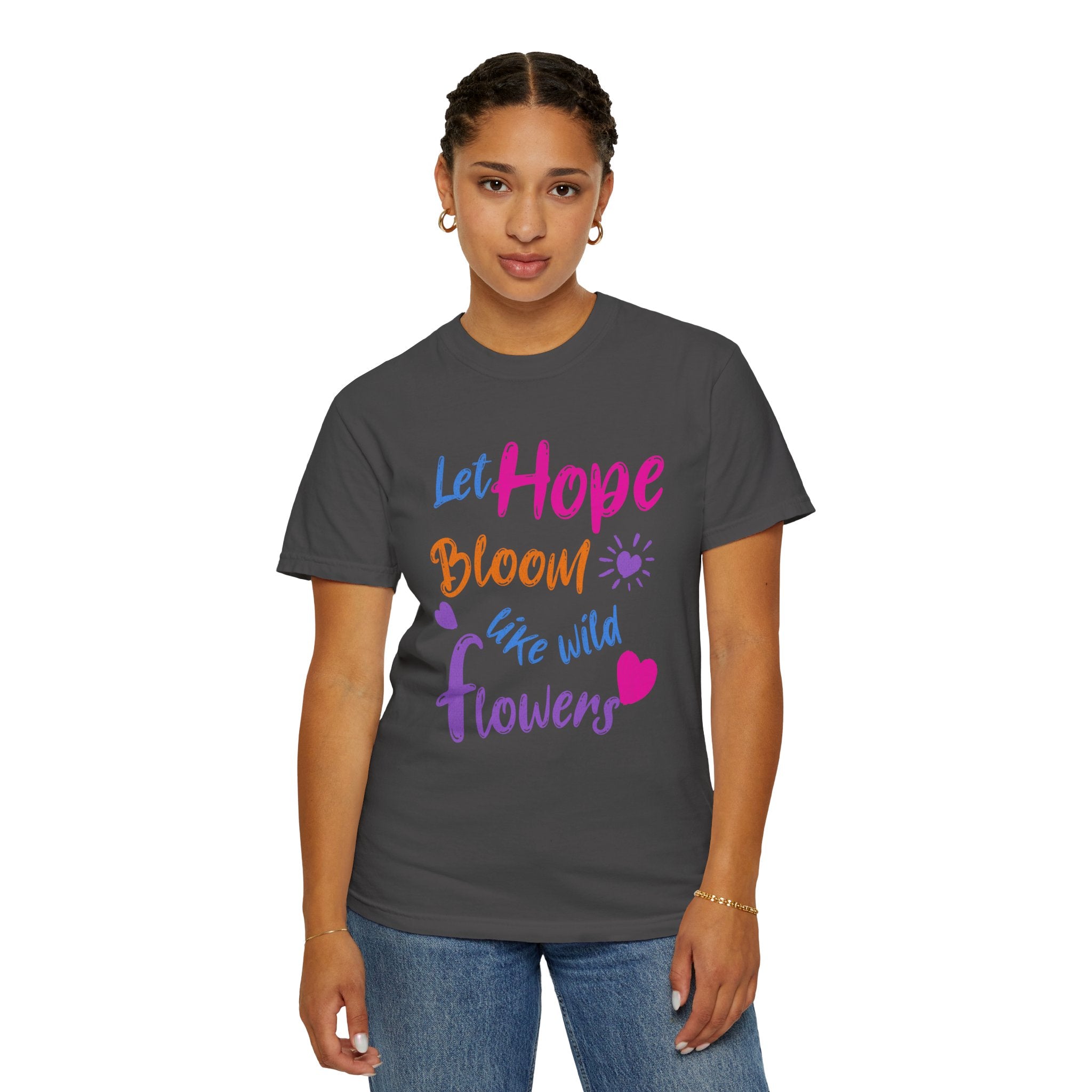 Textured Let Hope Bloom Like Wild Flowers T-Shirt