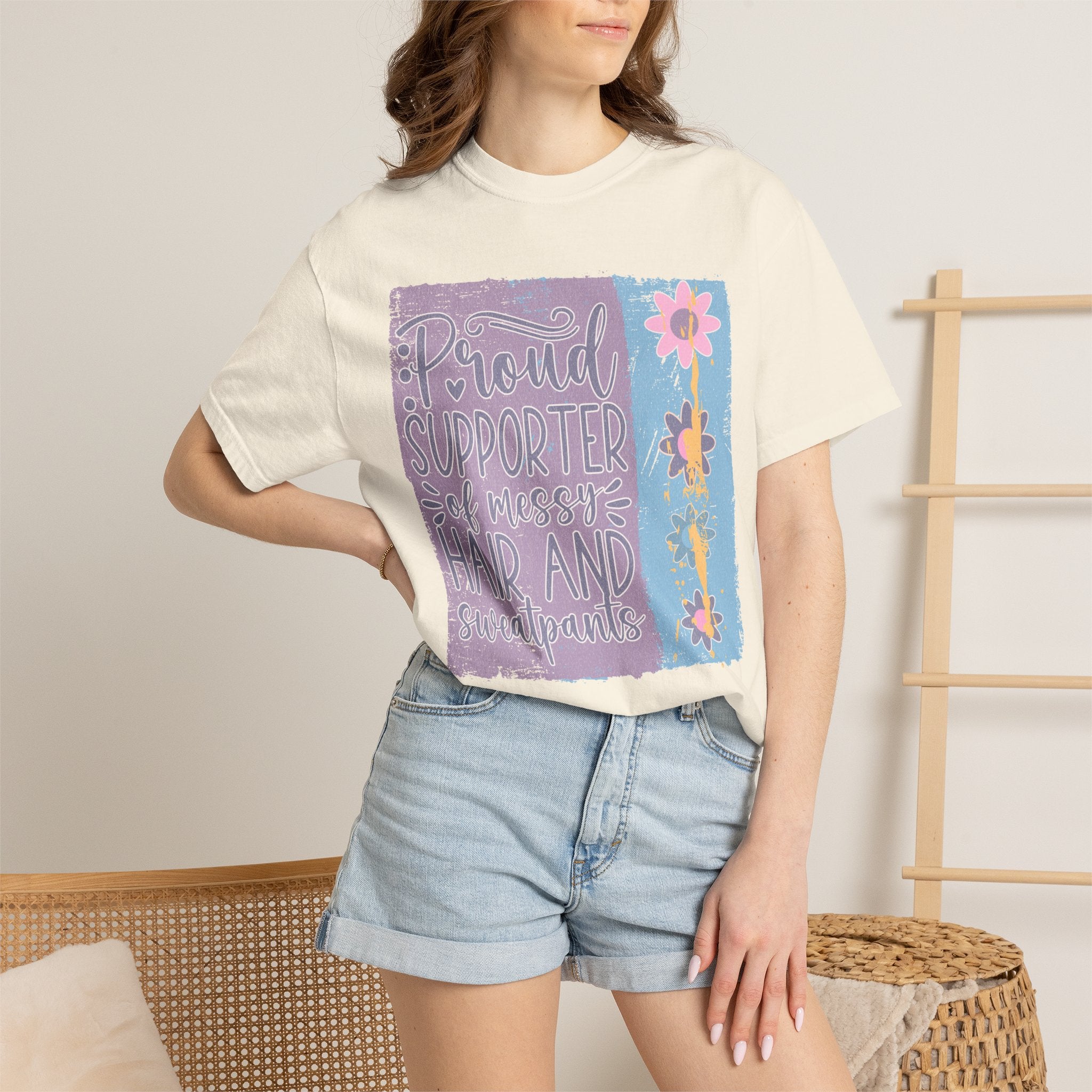 Textured T-Shirt — "Proud Supporter of Messy Hair and Sweatpants" Floral Graphic